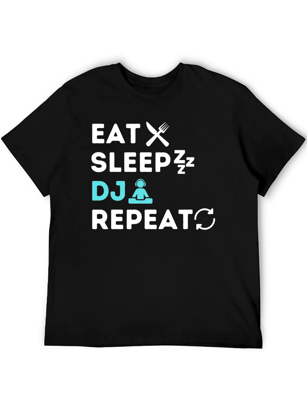 Eat Sleep DJ Repeat Graphic T-Shirt