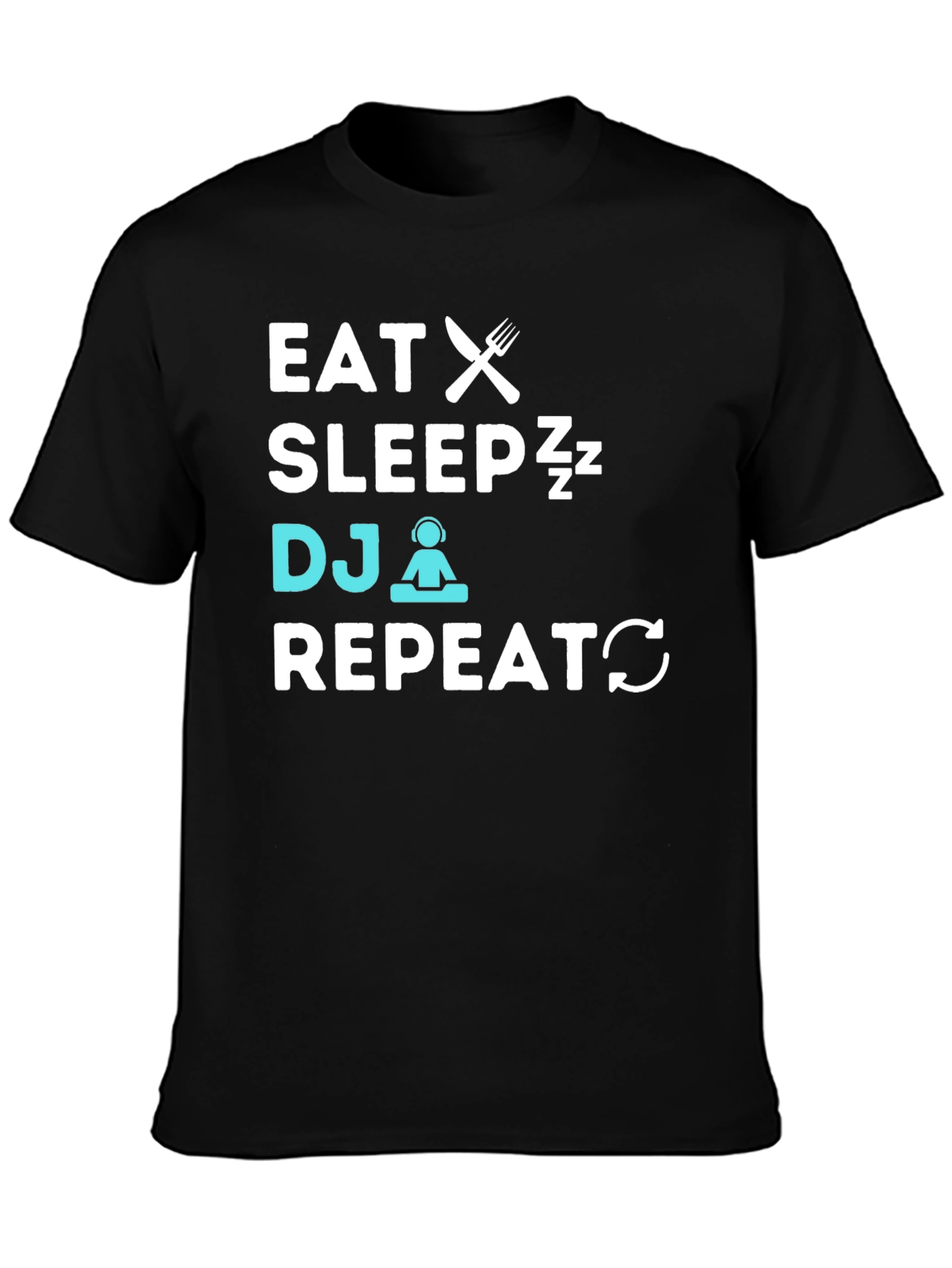 Eat Sleep DJ Repeat Graphic T-Shirt