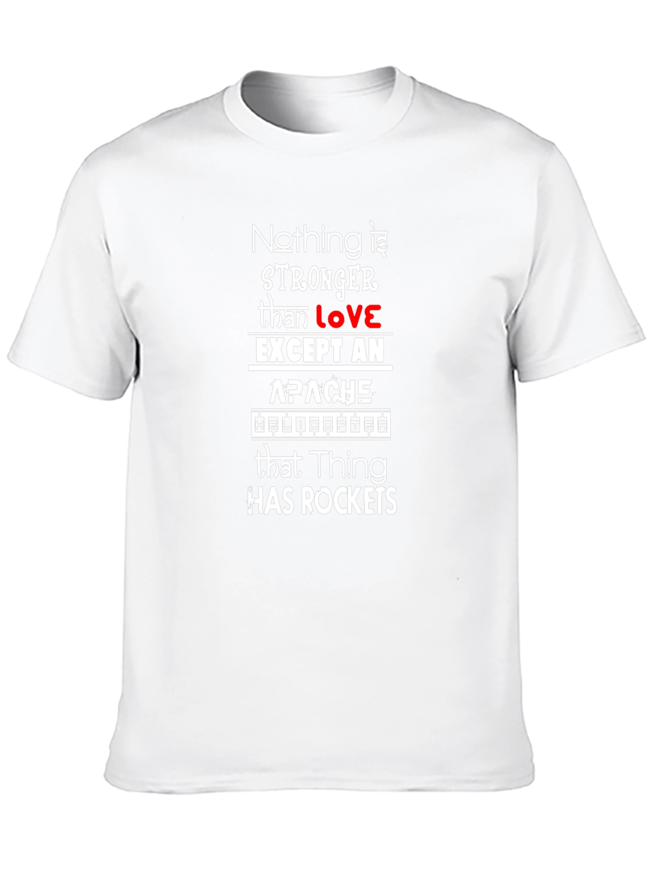 Nothing Stronger Than Love Apache Helicopter T-Shirt