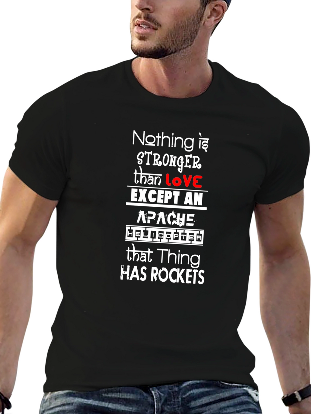Nothing Stronger Than Love Apache Helicopter T-Shirt