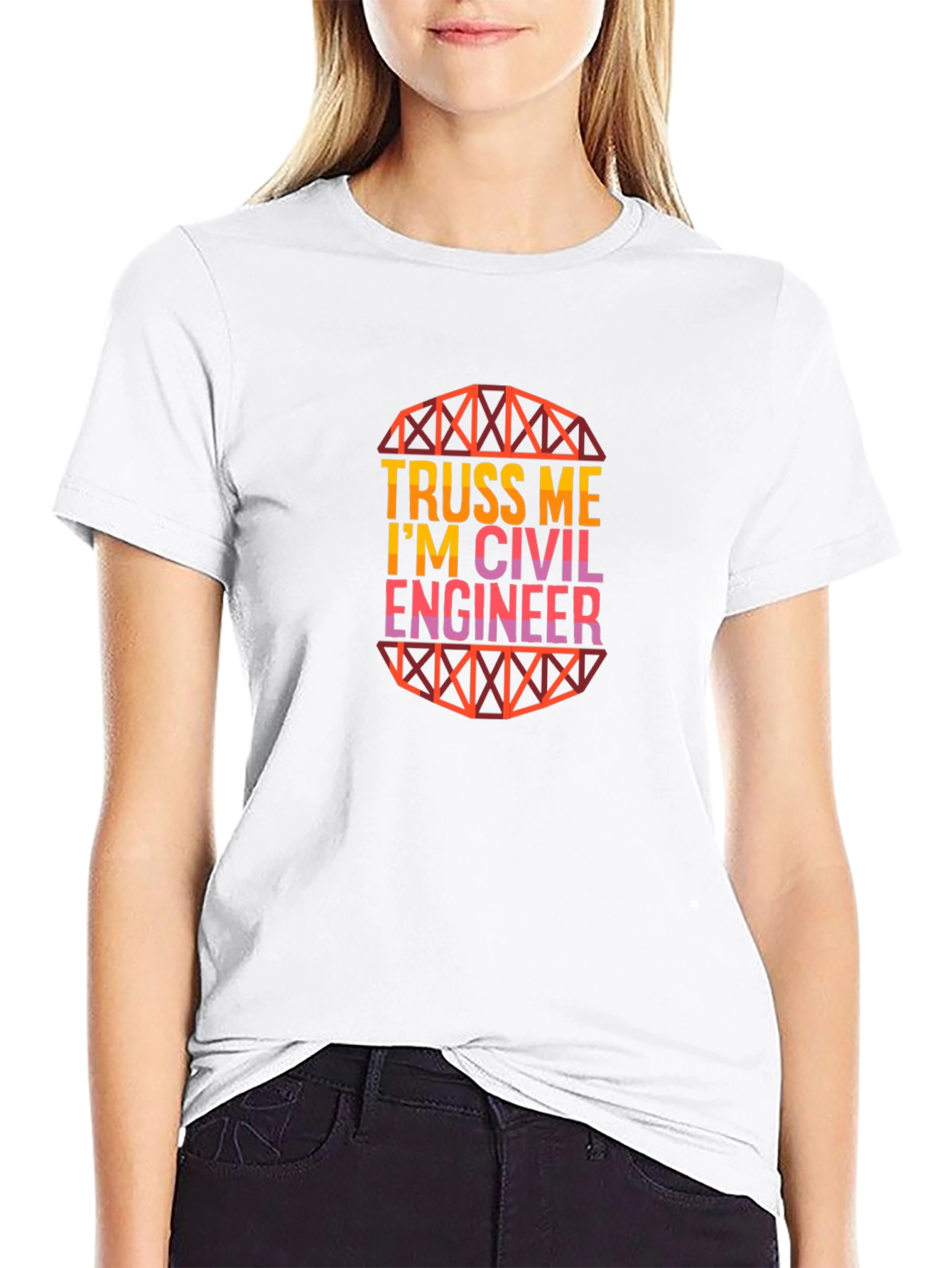 Truss Me Im a Civil Engineer Graphic T-Shirt