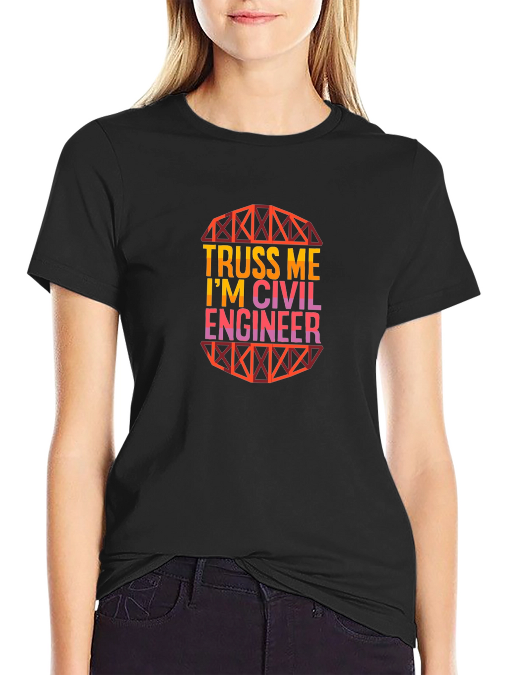 Truss Me Im a Civil Engineer Graphic T-Shirt