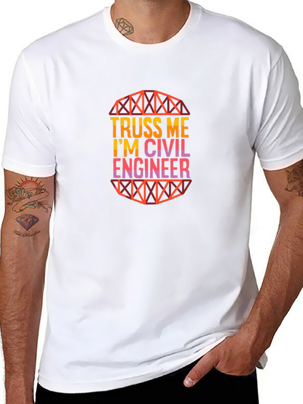 Truss Me Im a Civil Engineer Graphic T-Shirt