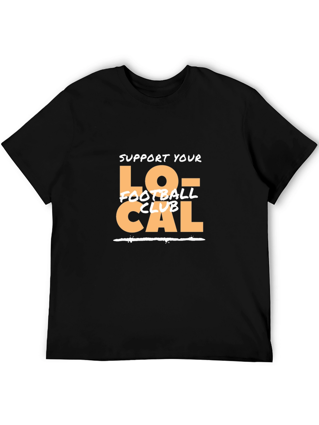 Support Local Football Club T-Shirt