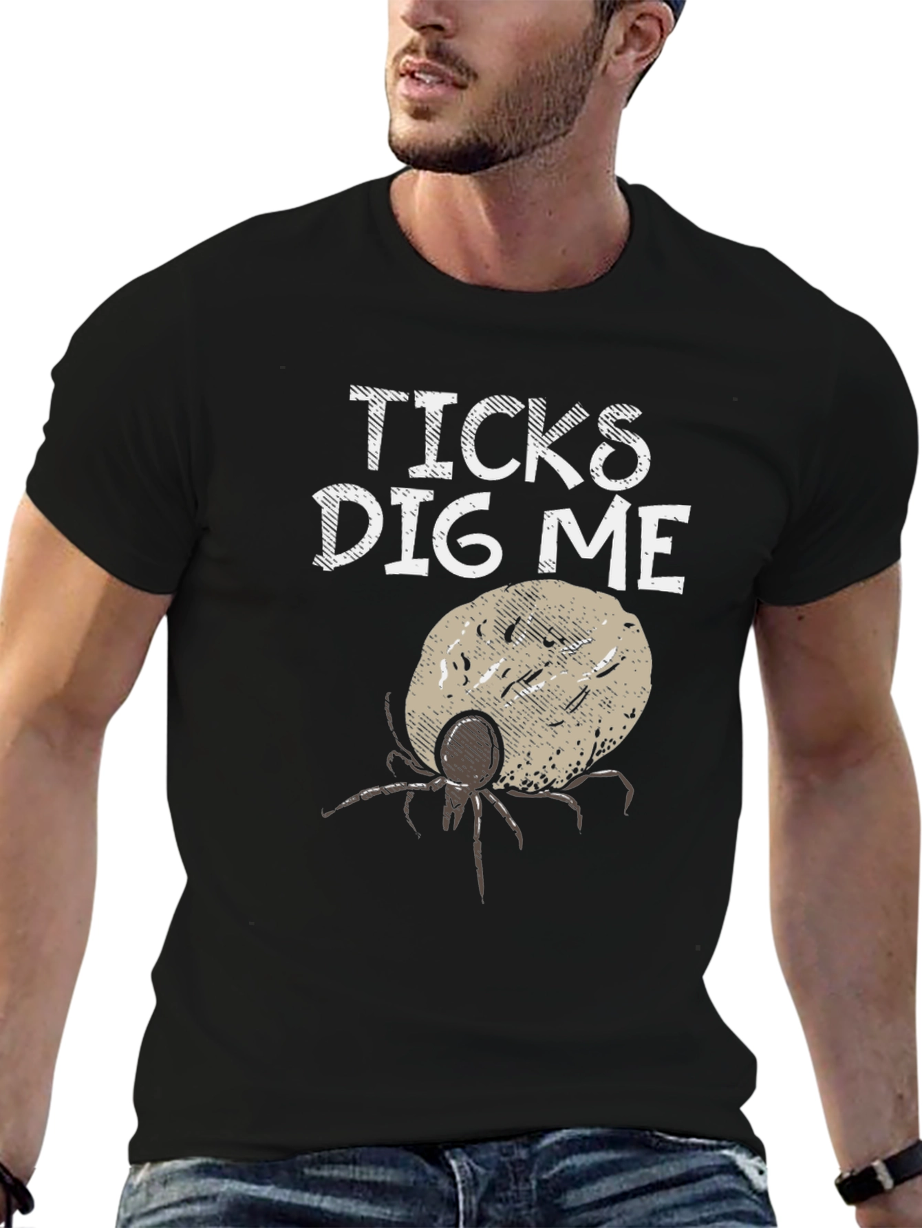 Ticks Dig Me Graphic T-Shirt