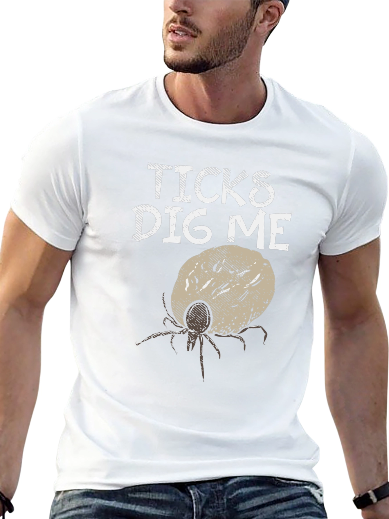 Ticks Dig Me Graphic T-Shirt