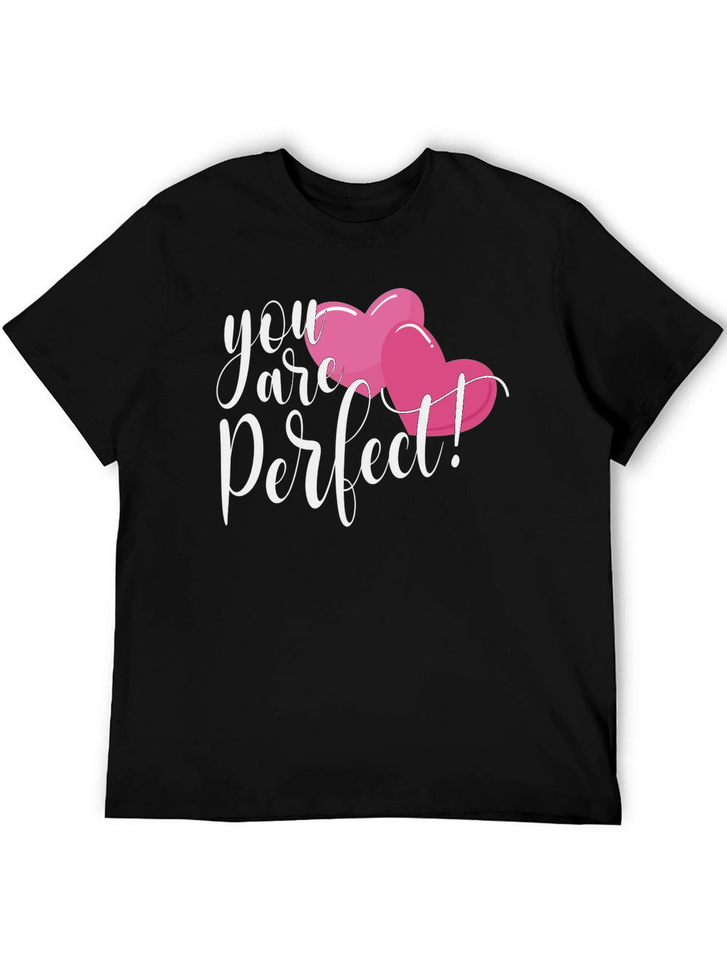 You Are Perfect Valentines Day T-Shirt