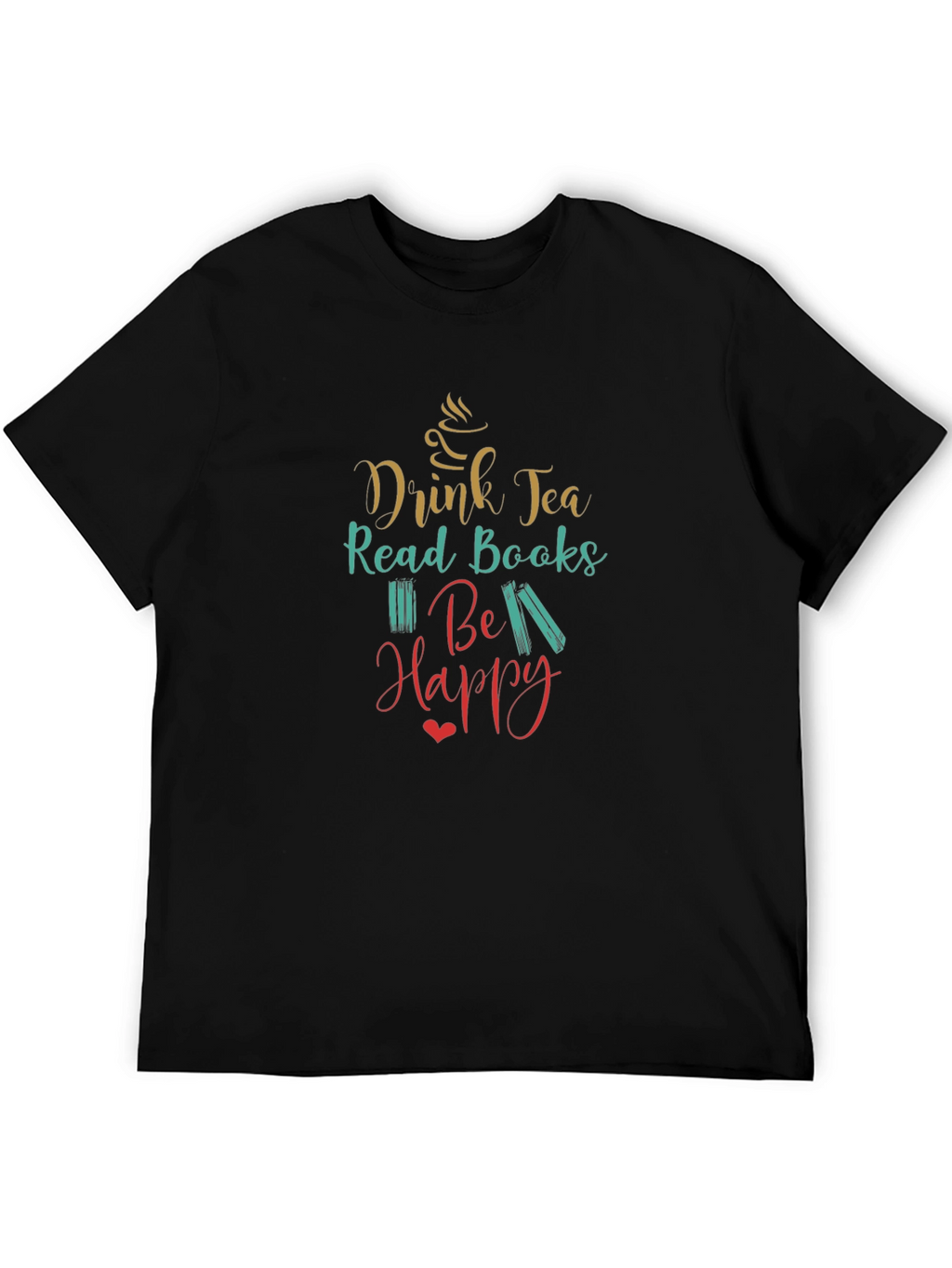 Drink Tea Read Books Graphic Tee