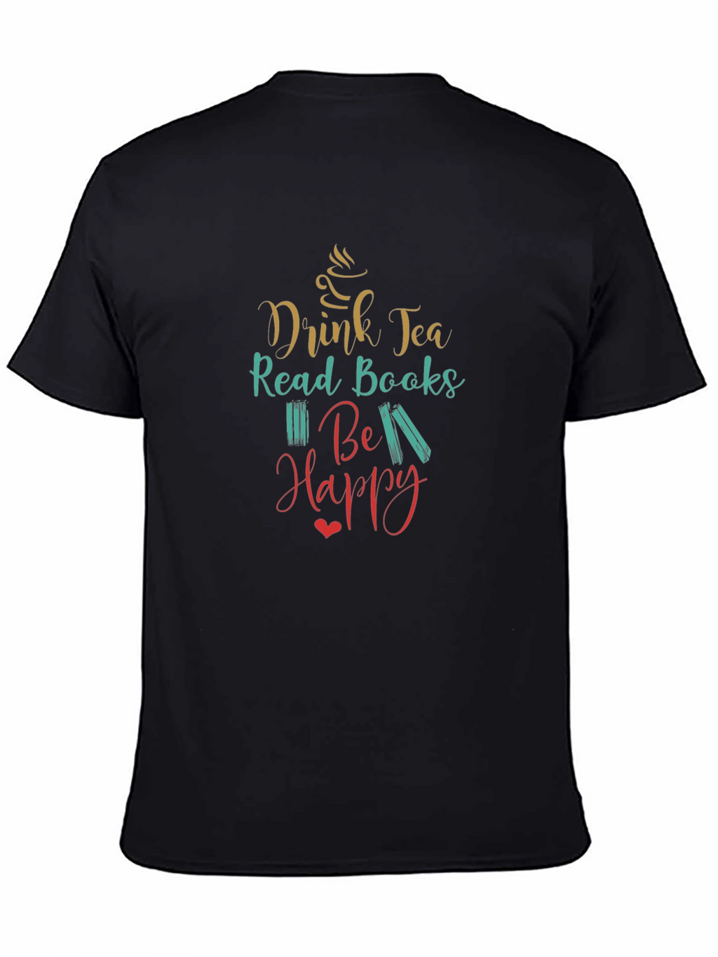 Drink Tea Read Books Graphic Tee