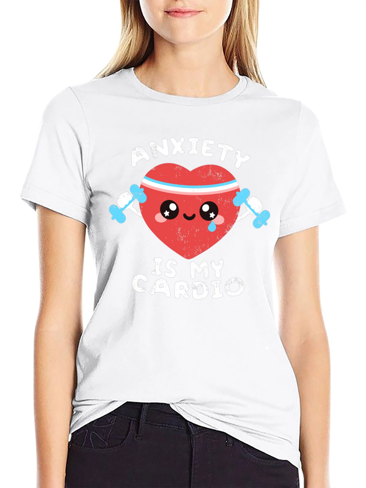 Anxiety Is My Cardio Funny Graphic Tee