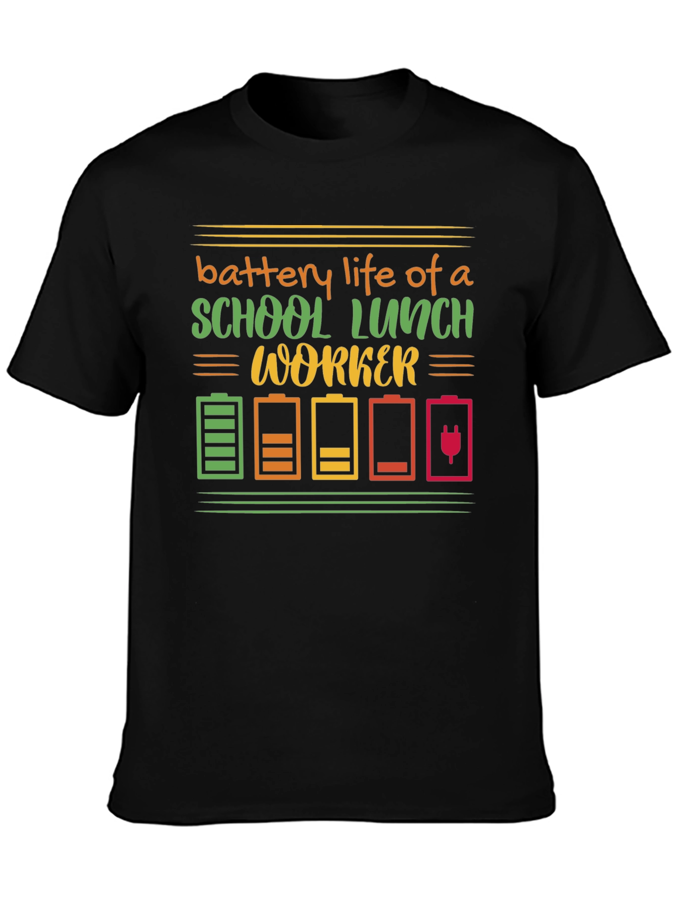 School Lunch Worker Battery Life Graphic Tee