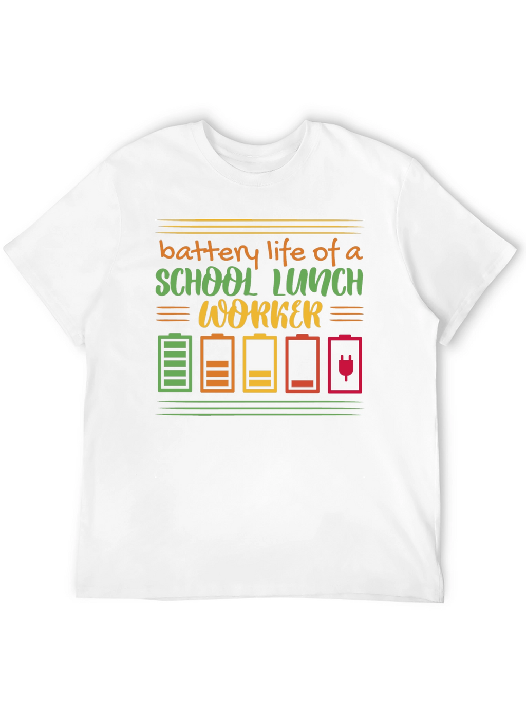 School Lunch Worker Battery Life Graphic Tee
