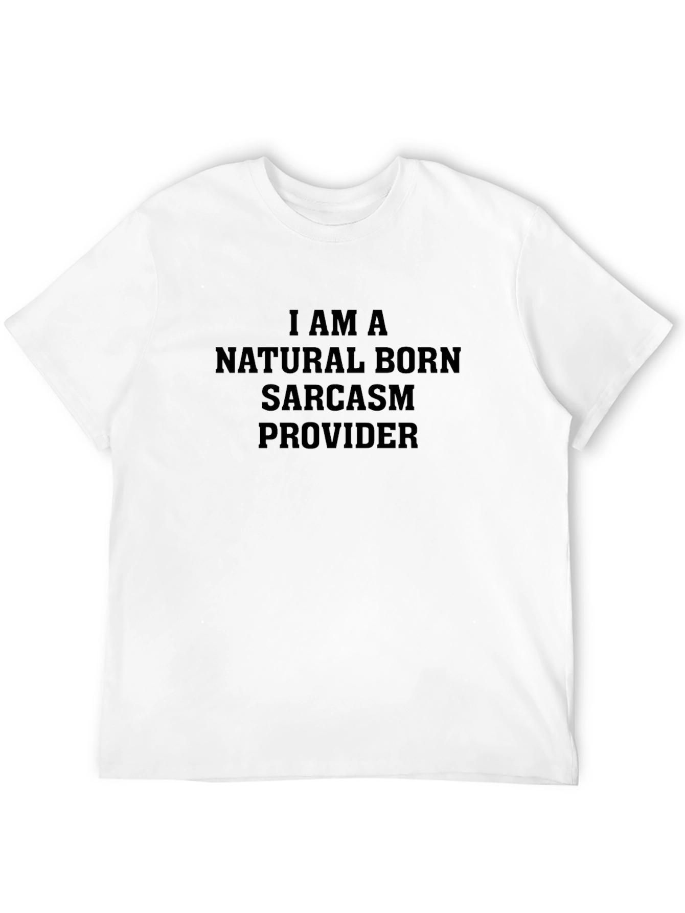 Sarcasm Provider Black T-Shirt