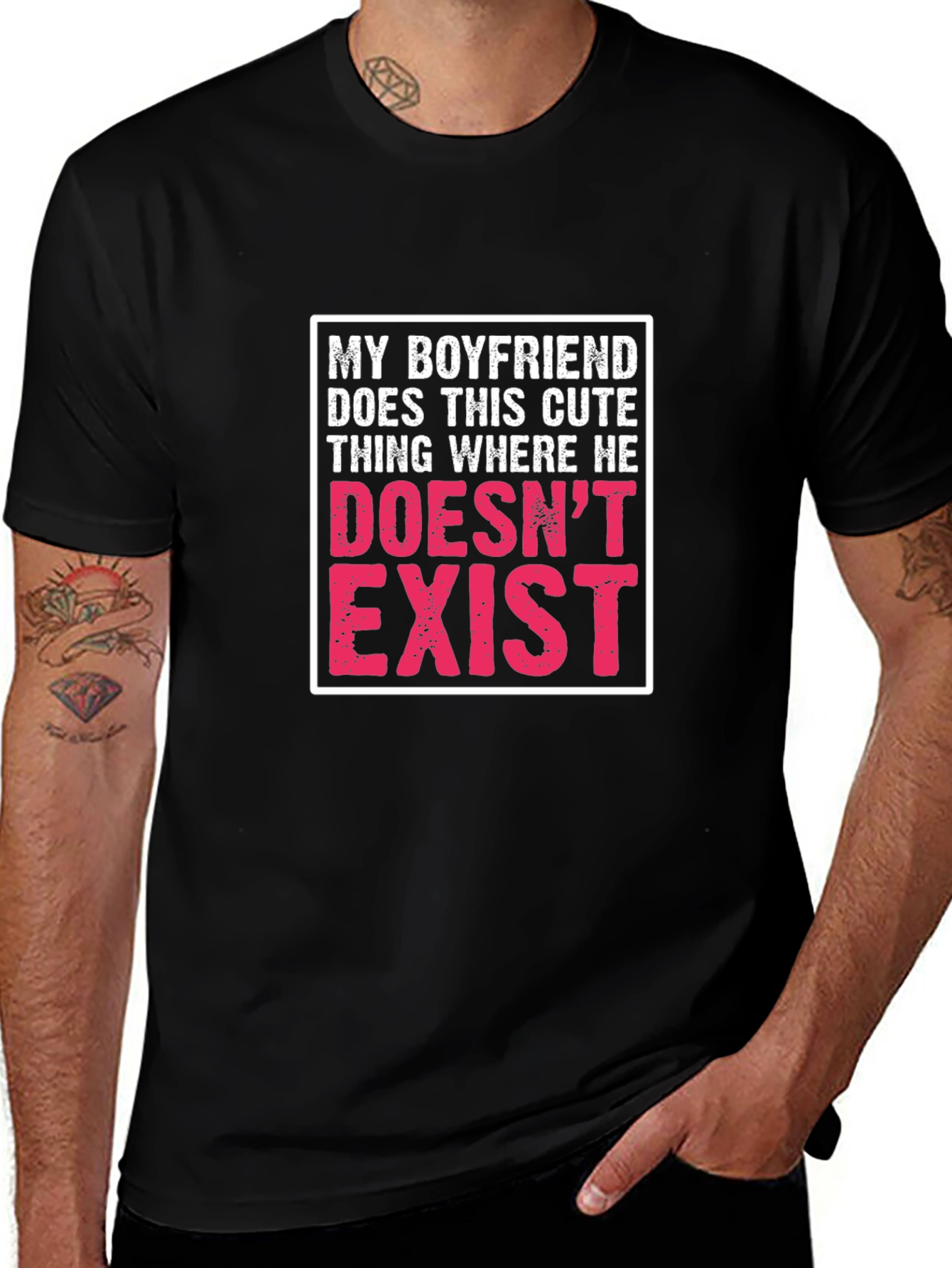 My Boyfriend Doesnt Exist Graphic T-Shirt