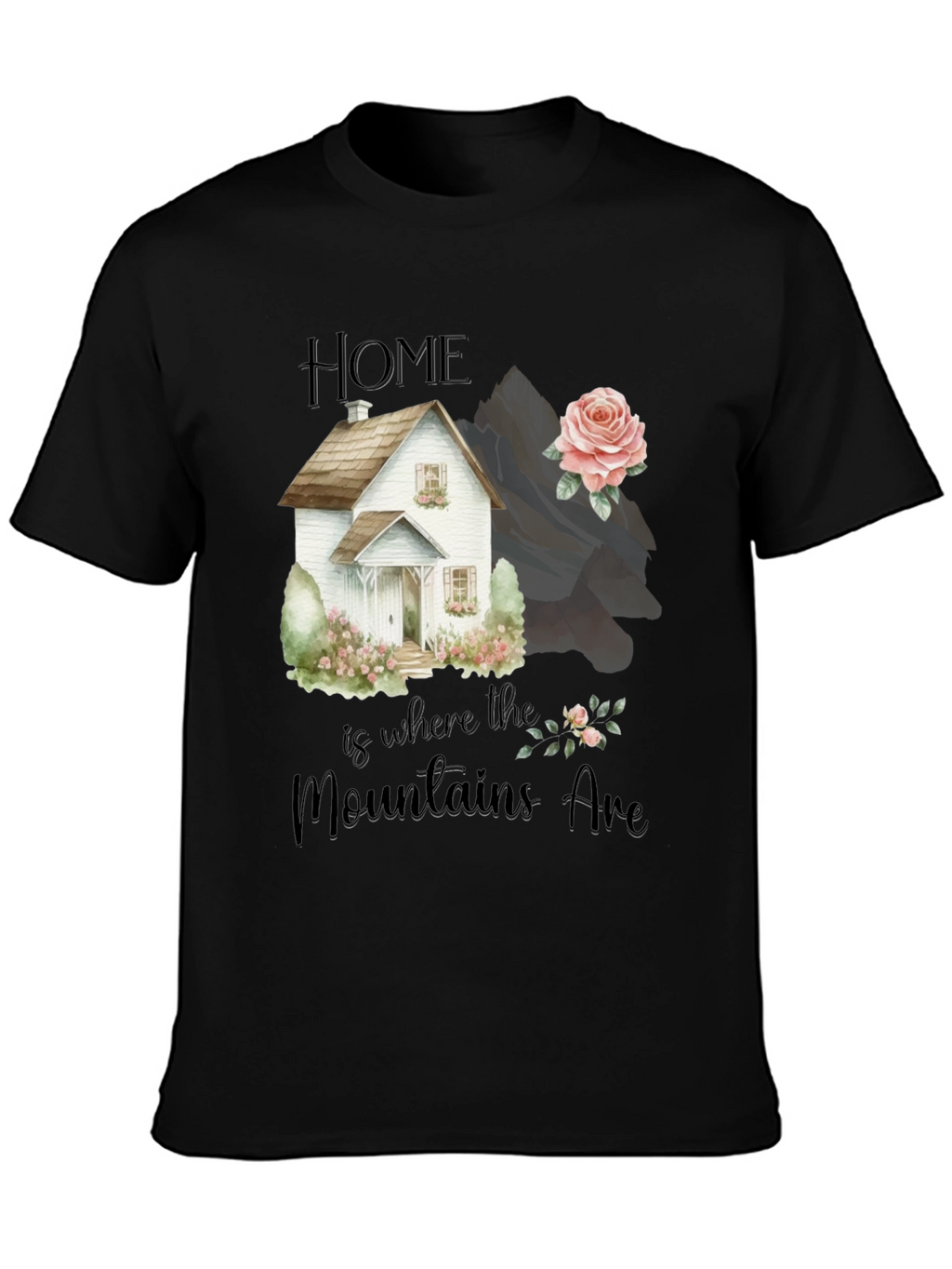 Home is Where the Mountains Are Graphic Tee