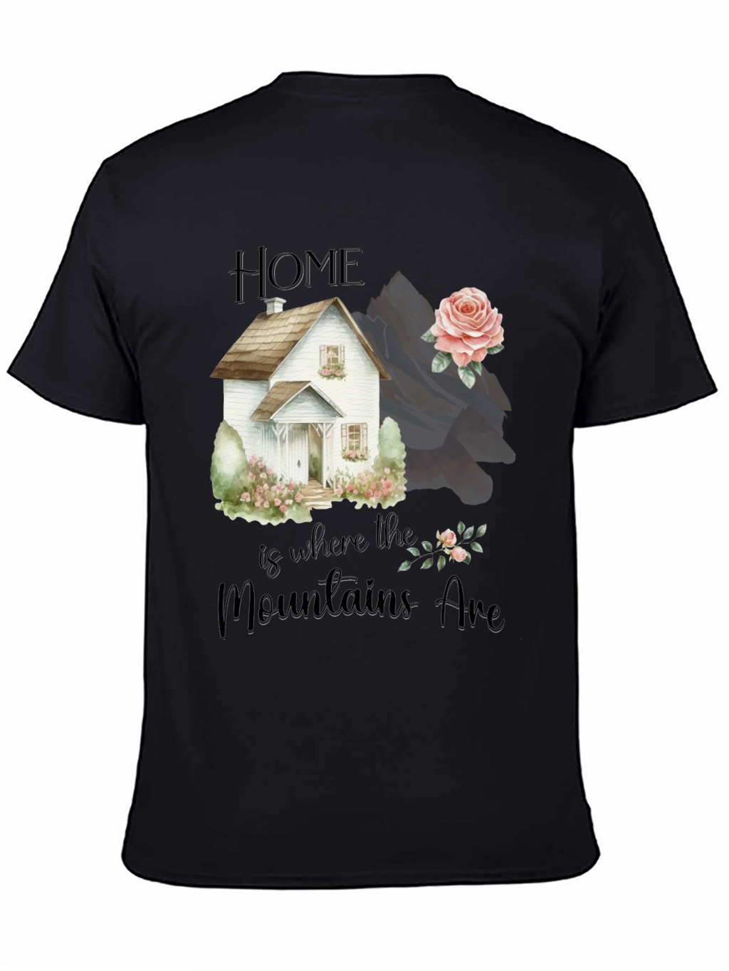 Home is Where the Mountains Are Graphic Tee
