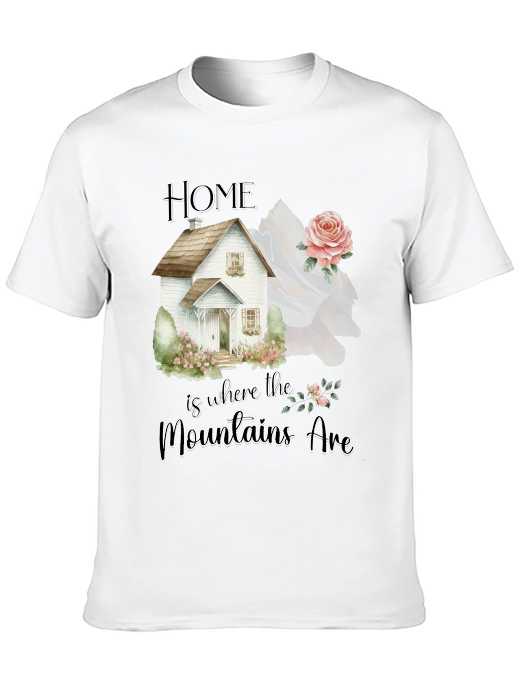 Home is Where the Mountains Are Graphic Tee