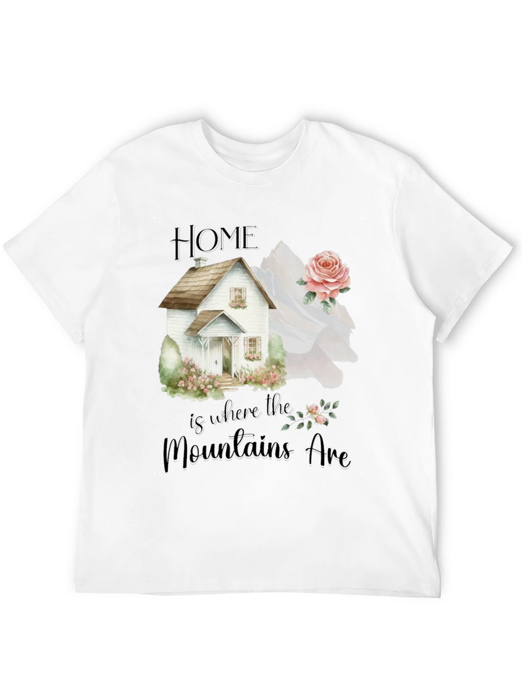 Home is Where the Mountains Are Graphic Tee