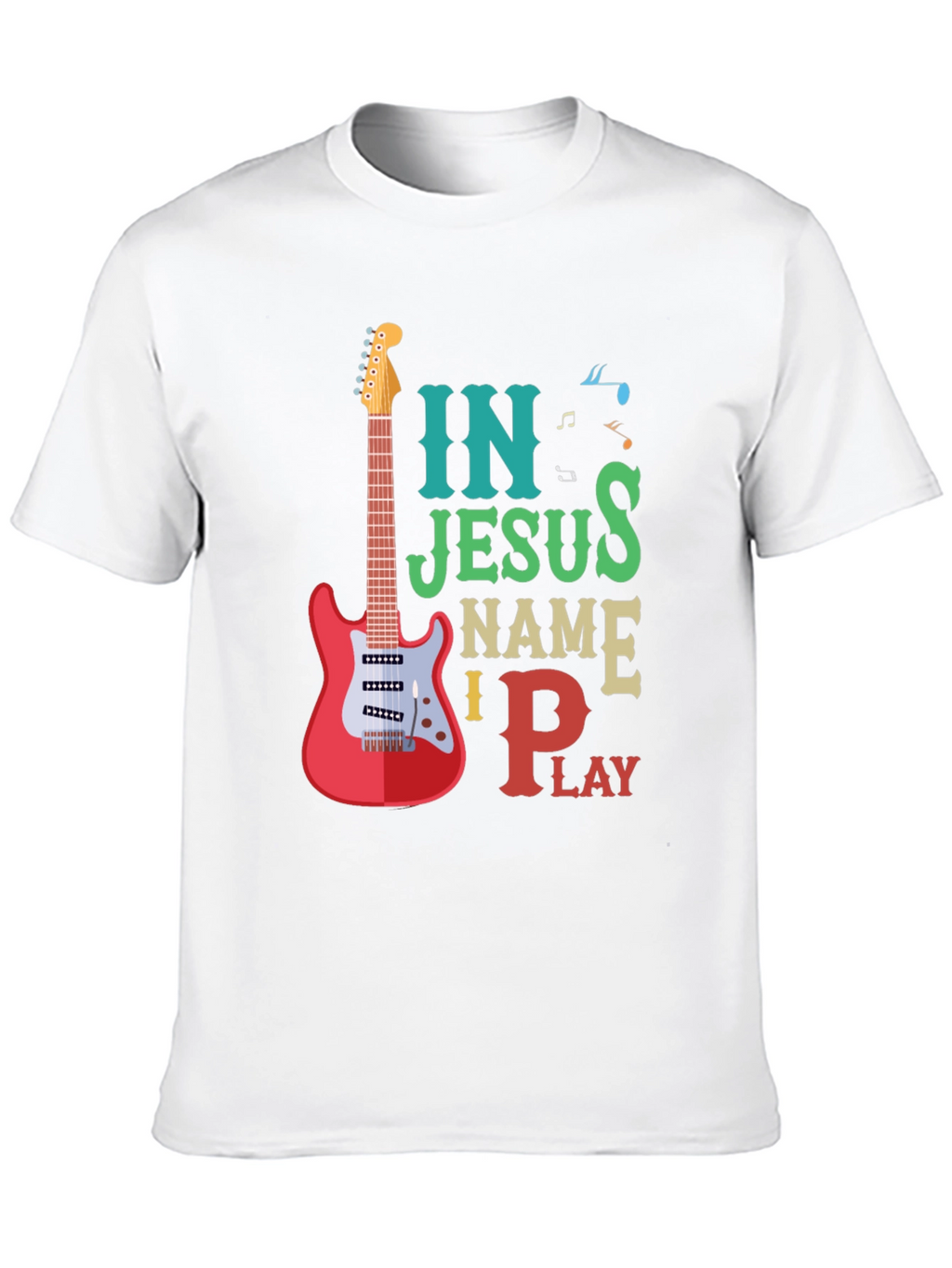 In Jesus Name I Play Guitar T-Shirt
