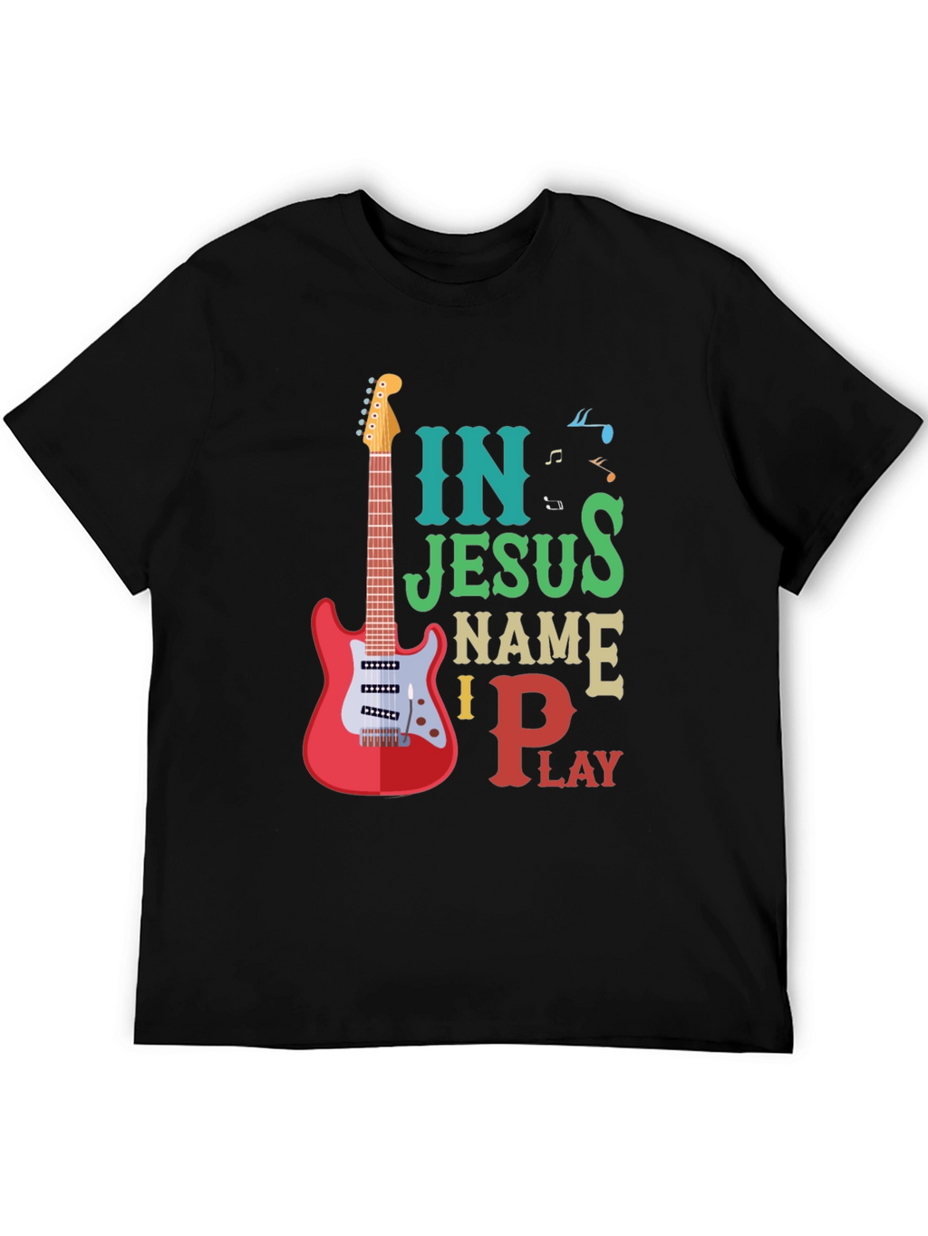 In Jesus Name I Play Guitar T-Shirt