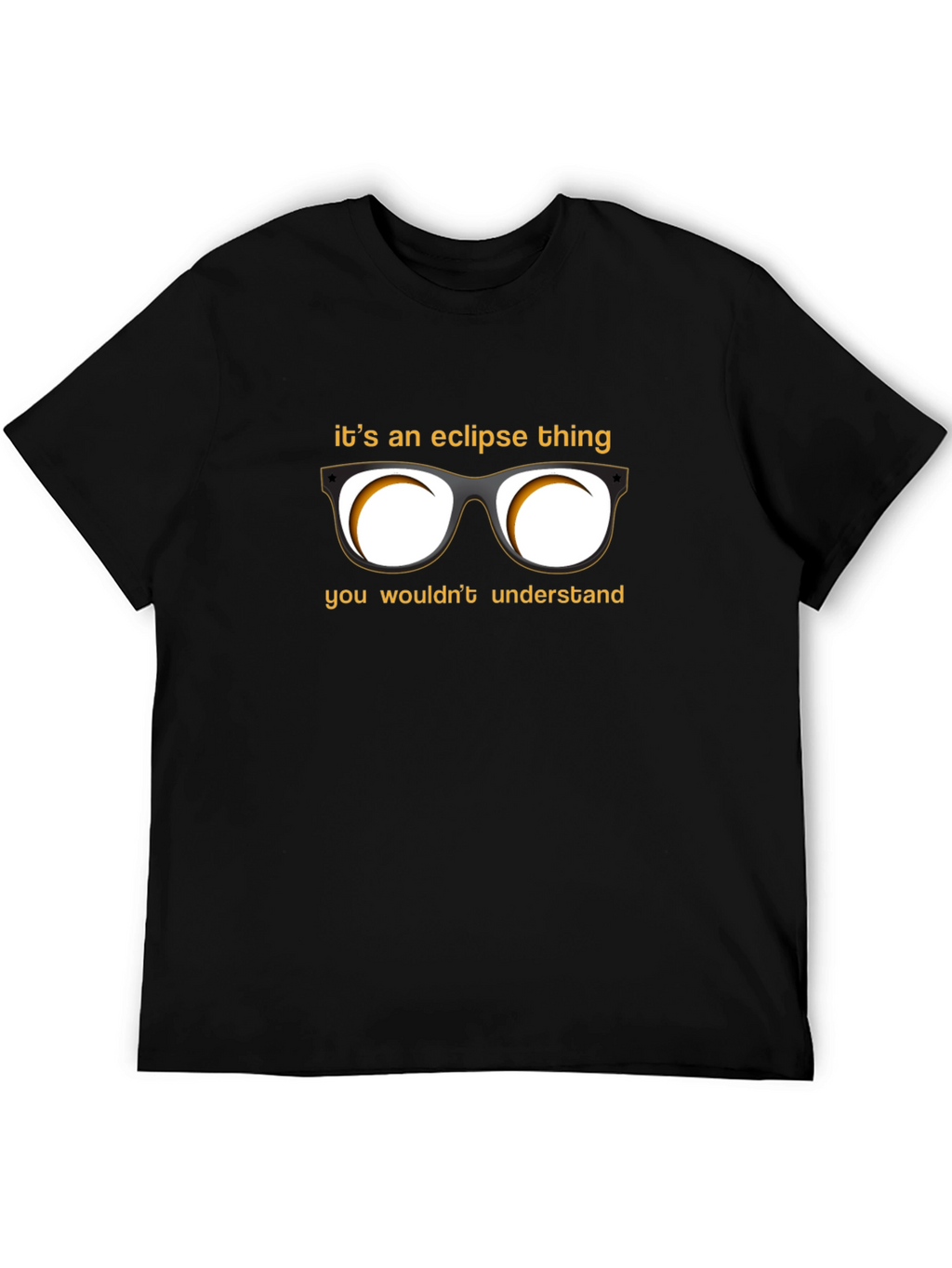 Its an Eclipse Thing T-Shirt