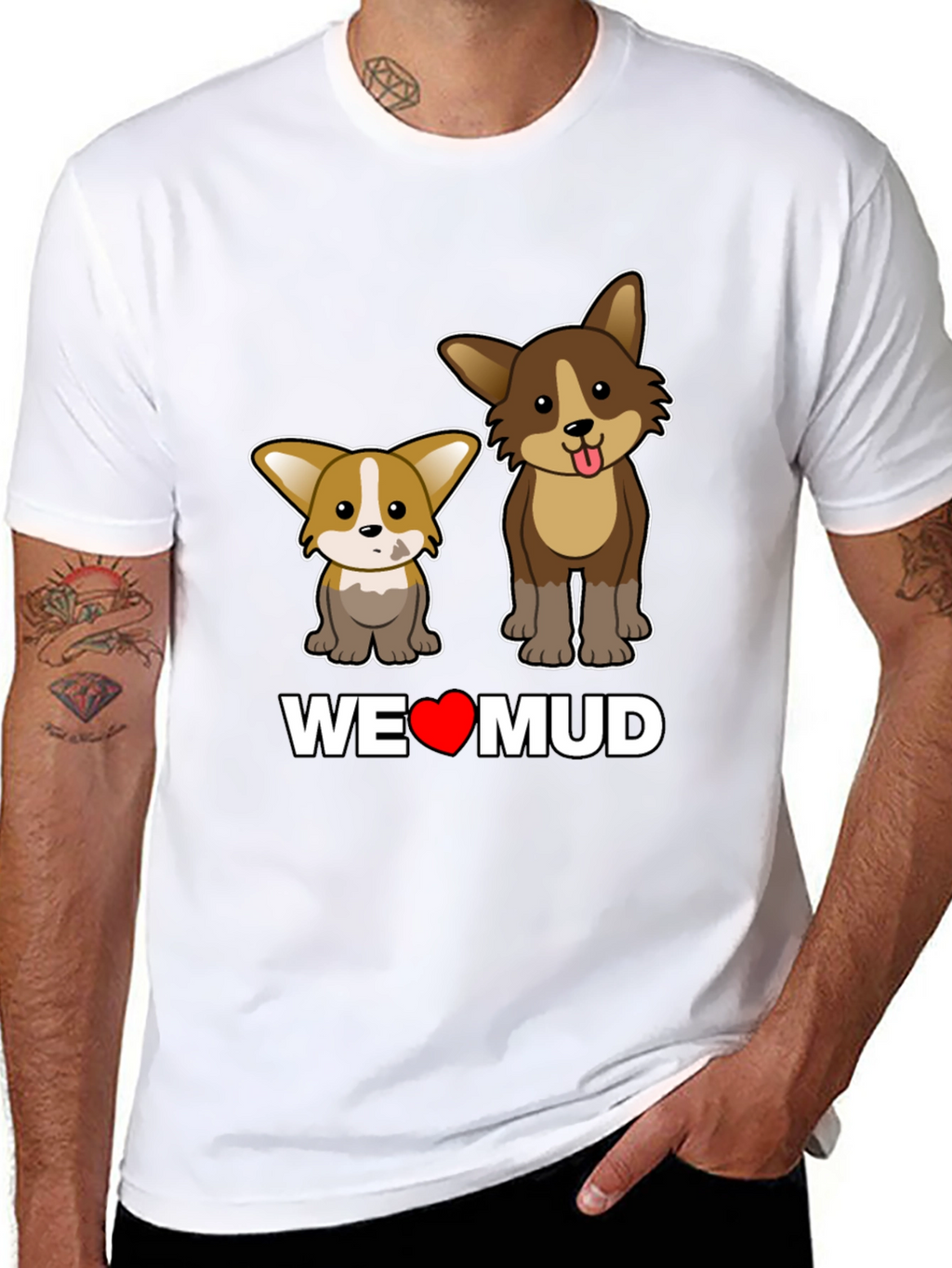 Dog Lover T-Shirt: WE <3 MUD