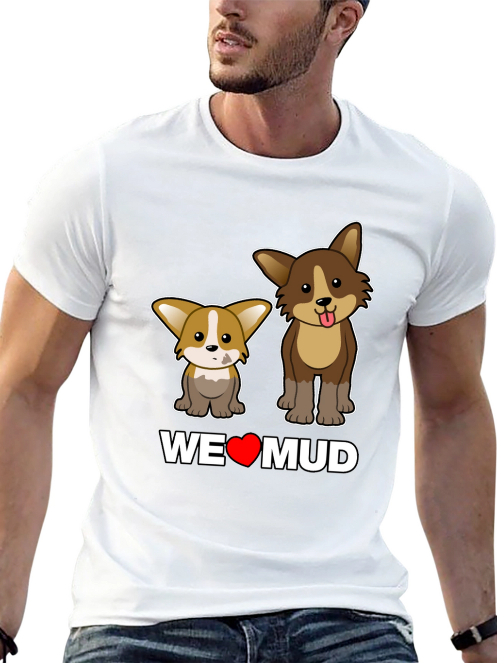 Dog Lover T-Shirt: WE <3 MUD