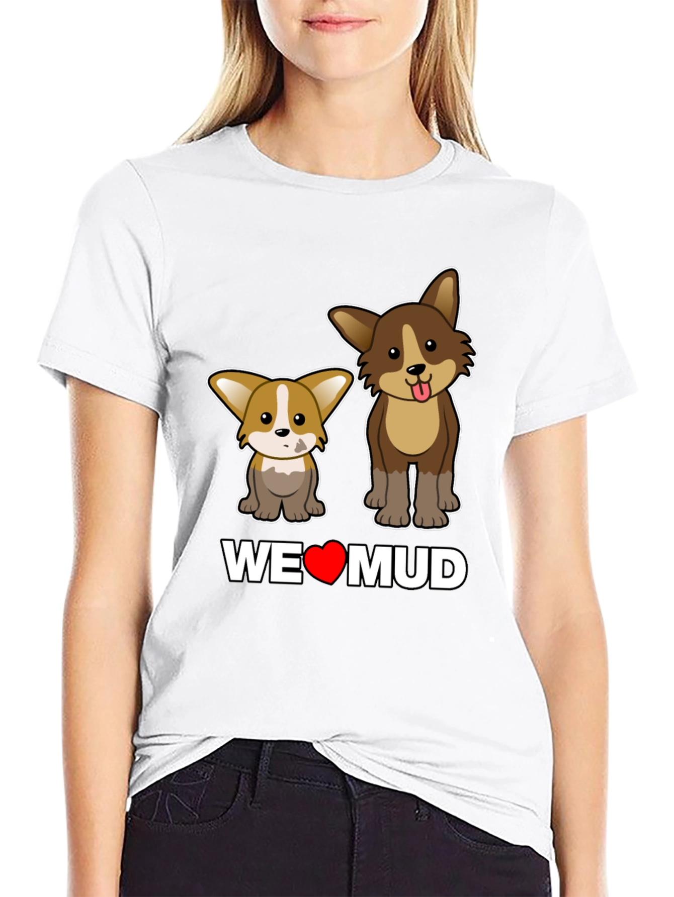 Dog Lover T-Shirt: WE <3 MUD