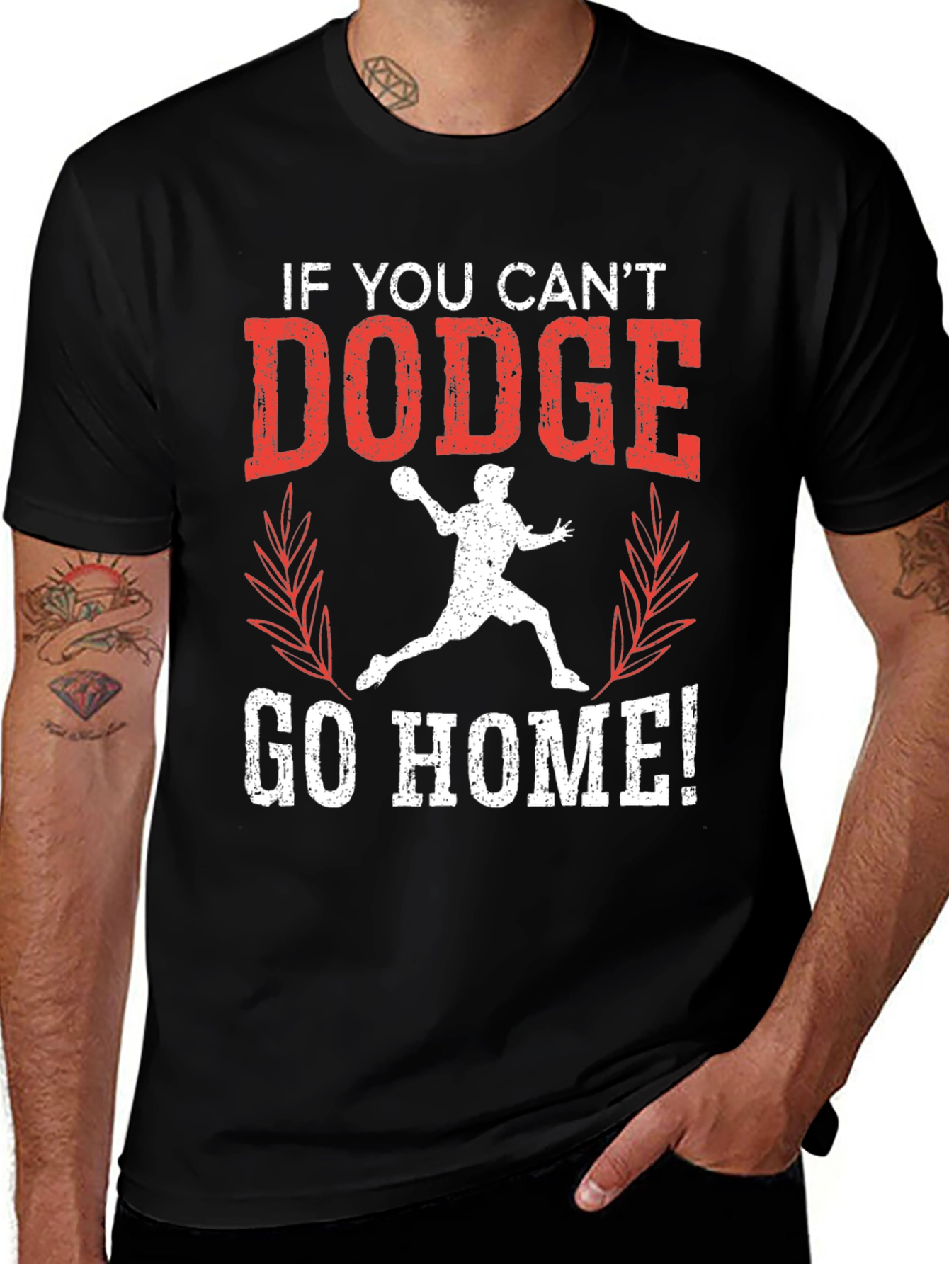 Dodgeball T-Shirt - If You Cant Dodge Go Home! Tee