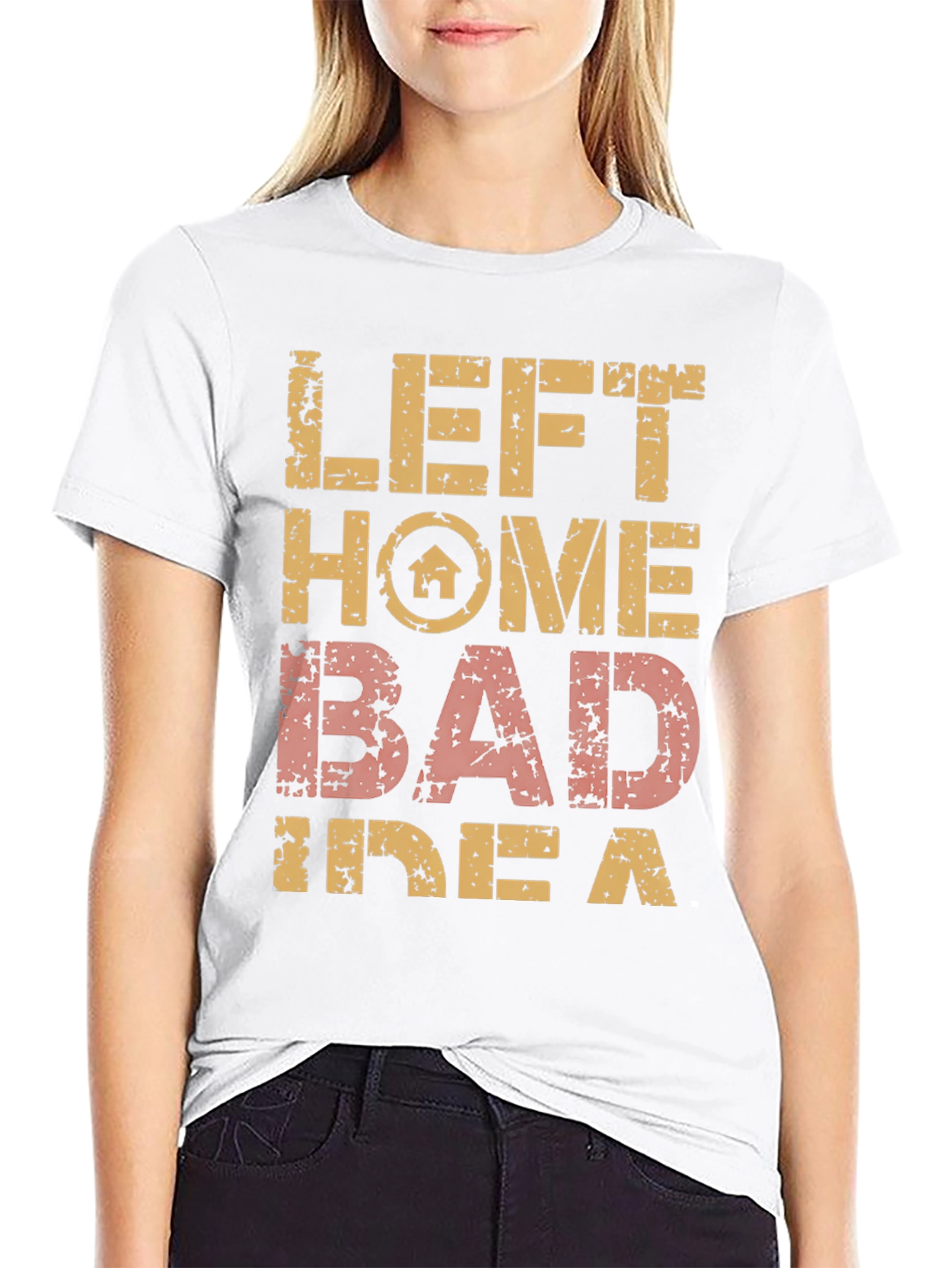 Left Home Bad Idea T-Shirt Novelty Graphic Tee