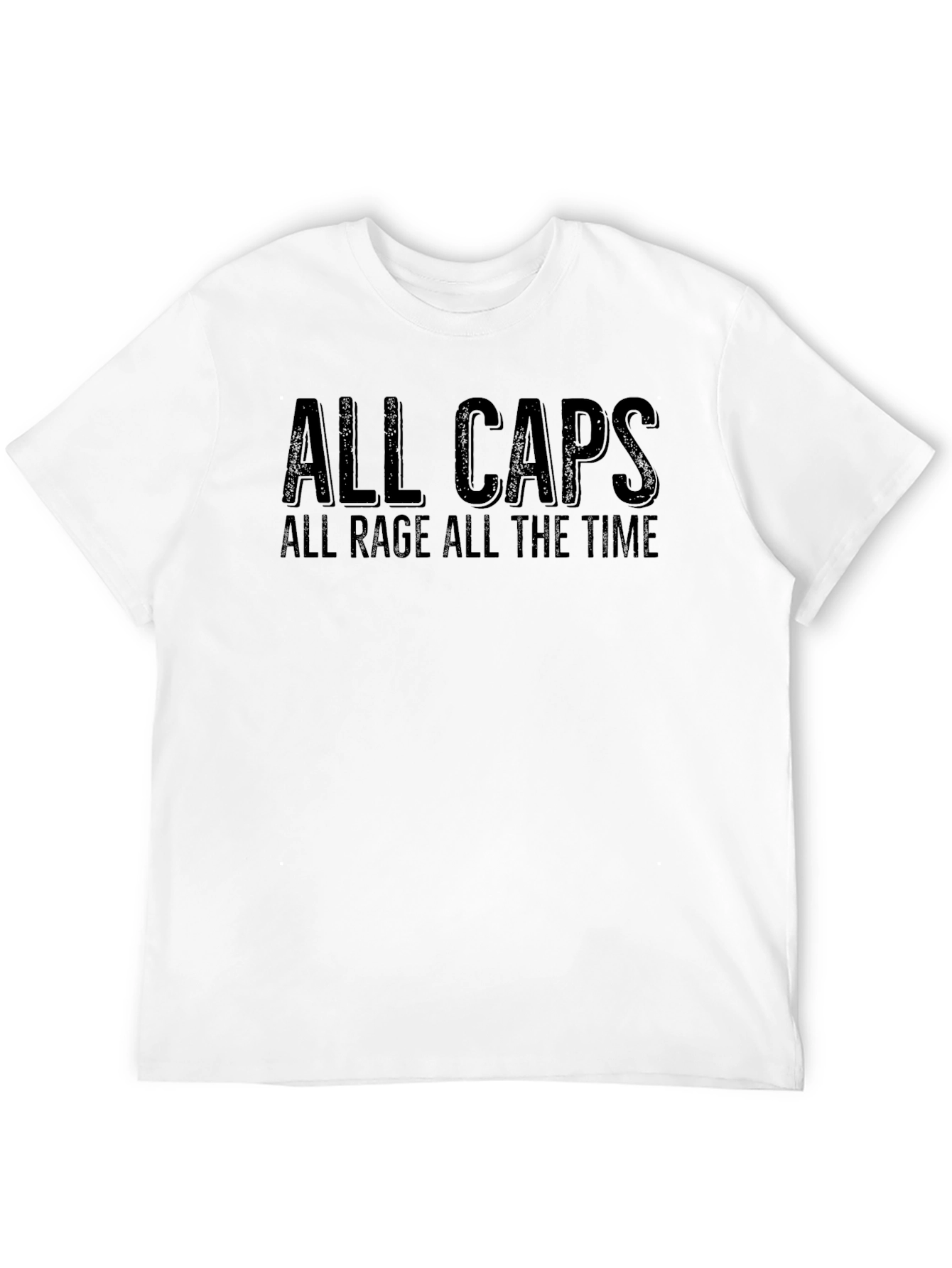 All Caps All Rage T-Shirt - Bold Statement Tee