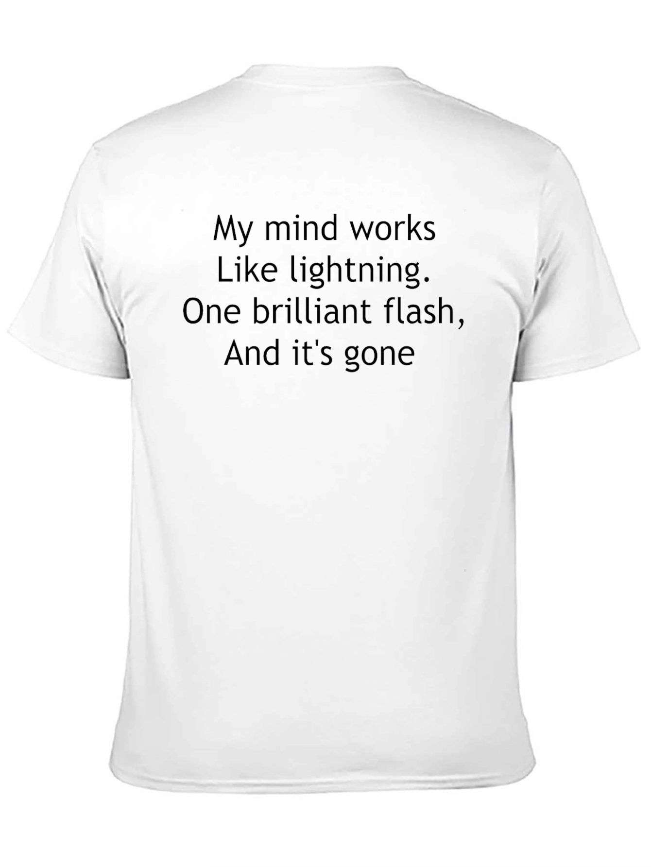 Humorous T-Shirt: My Mind Works Like Lightning