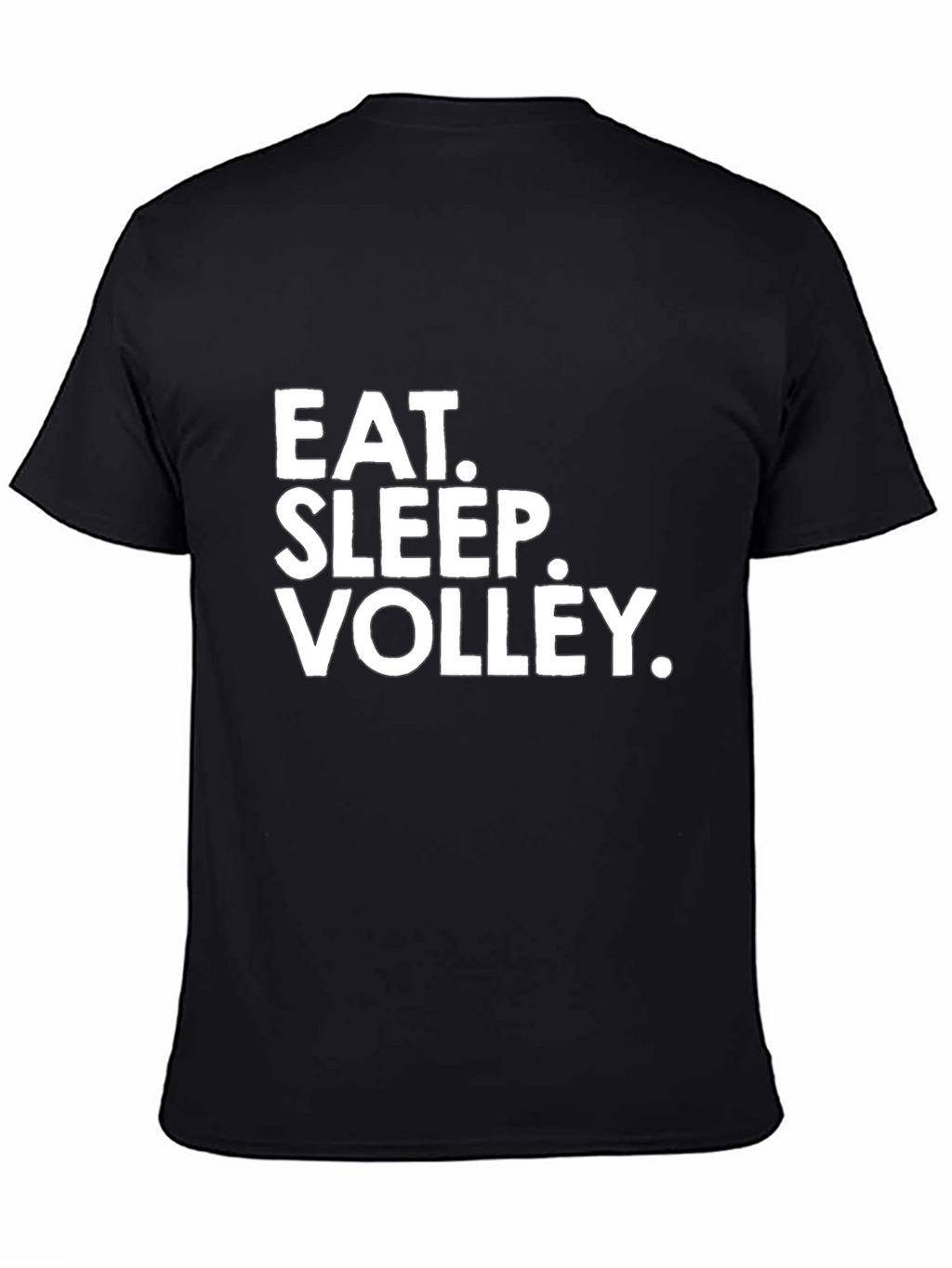 Eat Sleep Volley T-Shirt - Volleyball Lover Tee