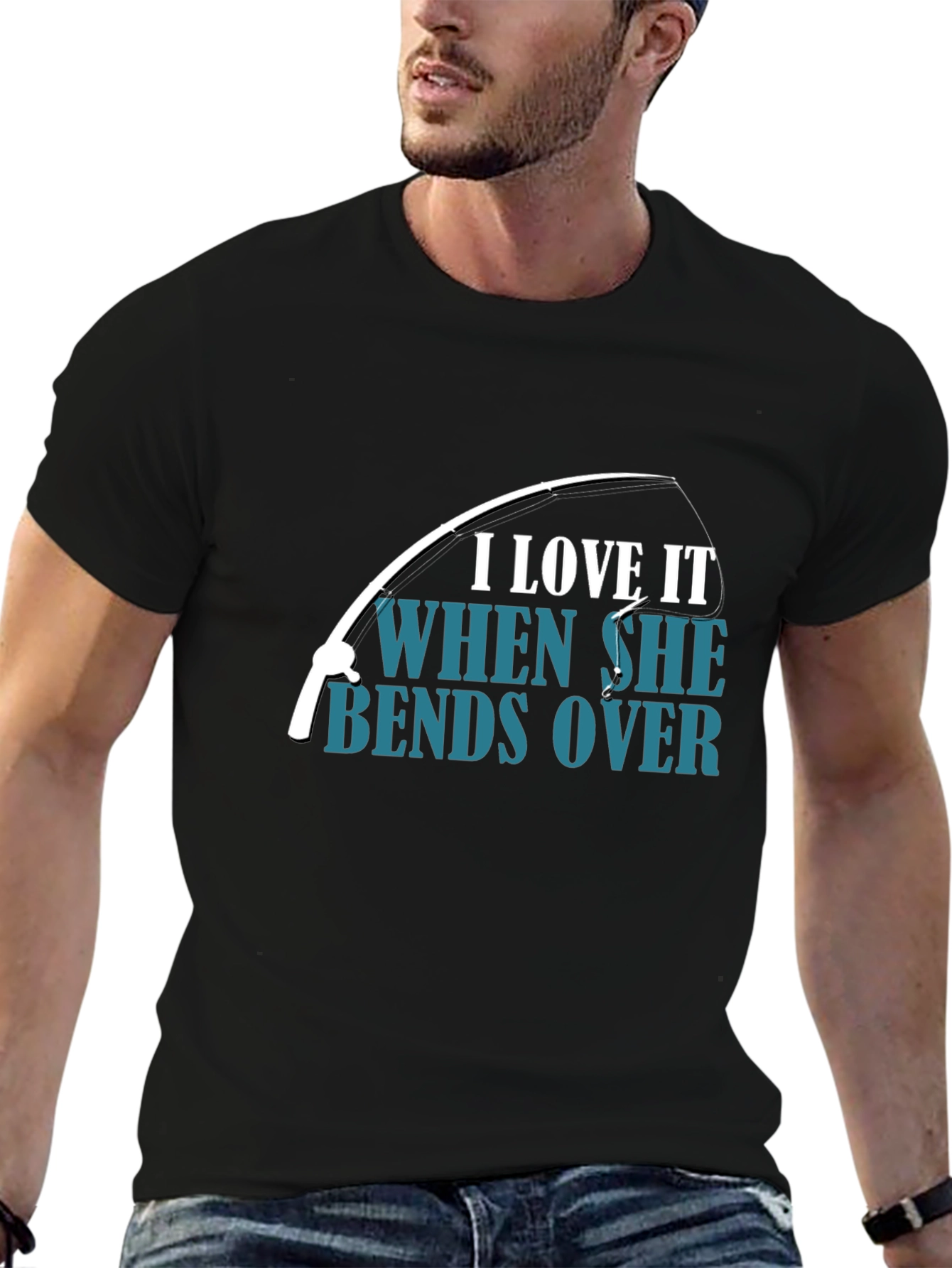 Fishing Humor T-Shirt - I Love When She Bends Over