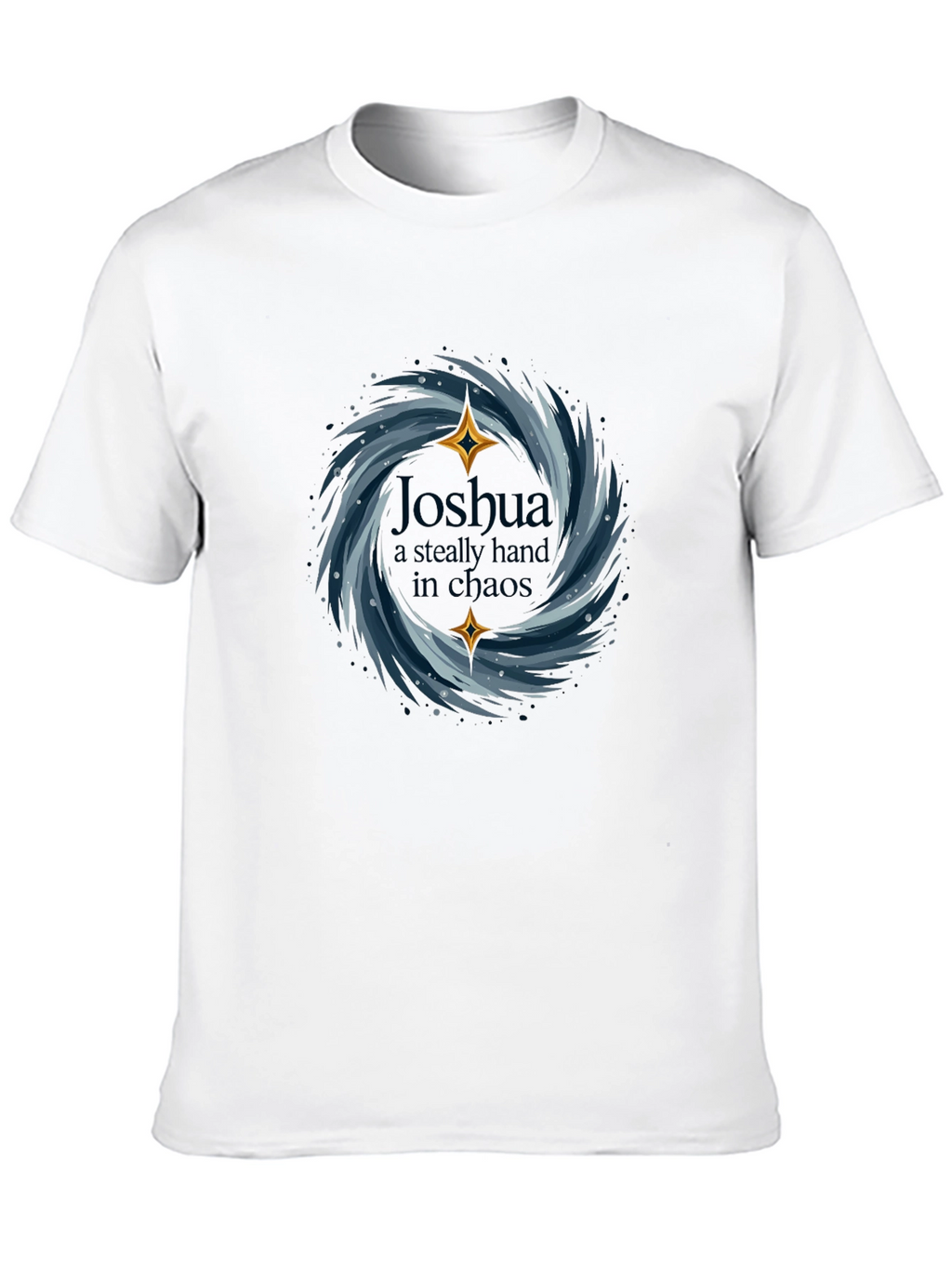 Joshua a Steally Hand in Chaos T-Shirt