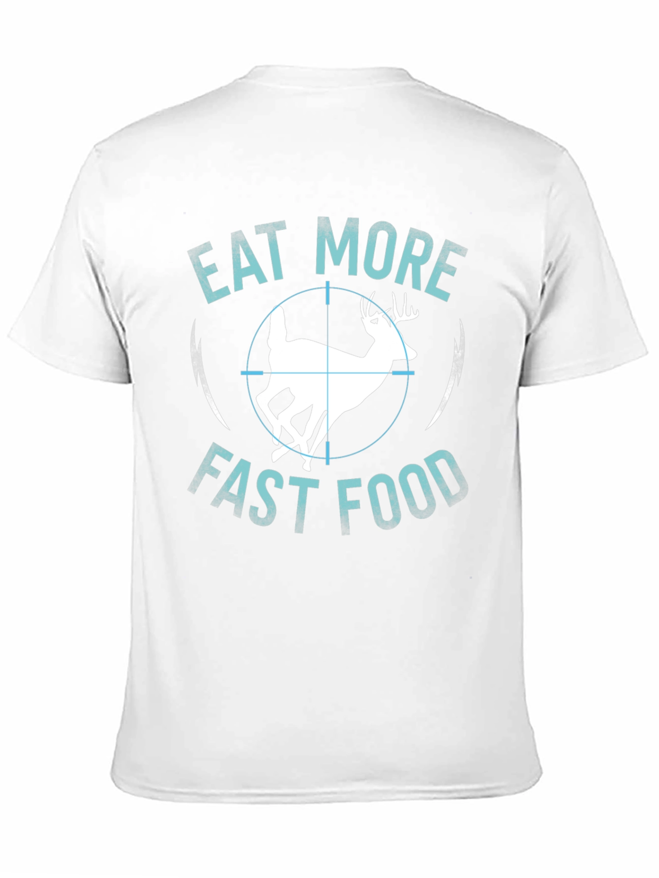 Eat More Fast Food Deer T-Shirt