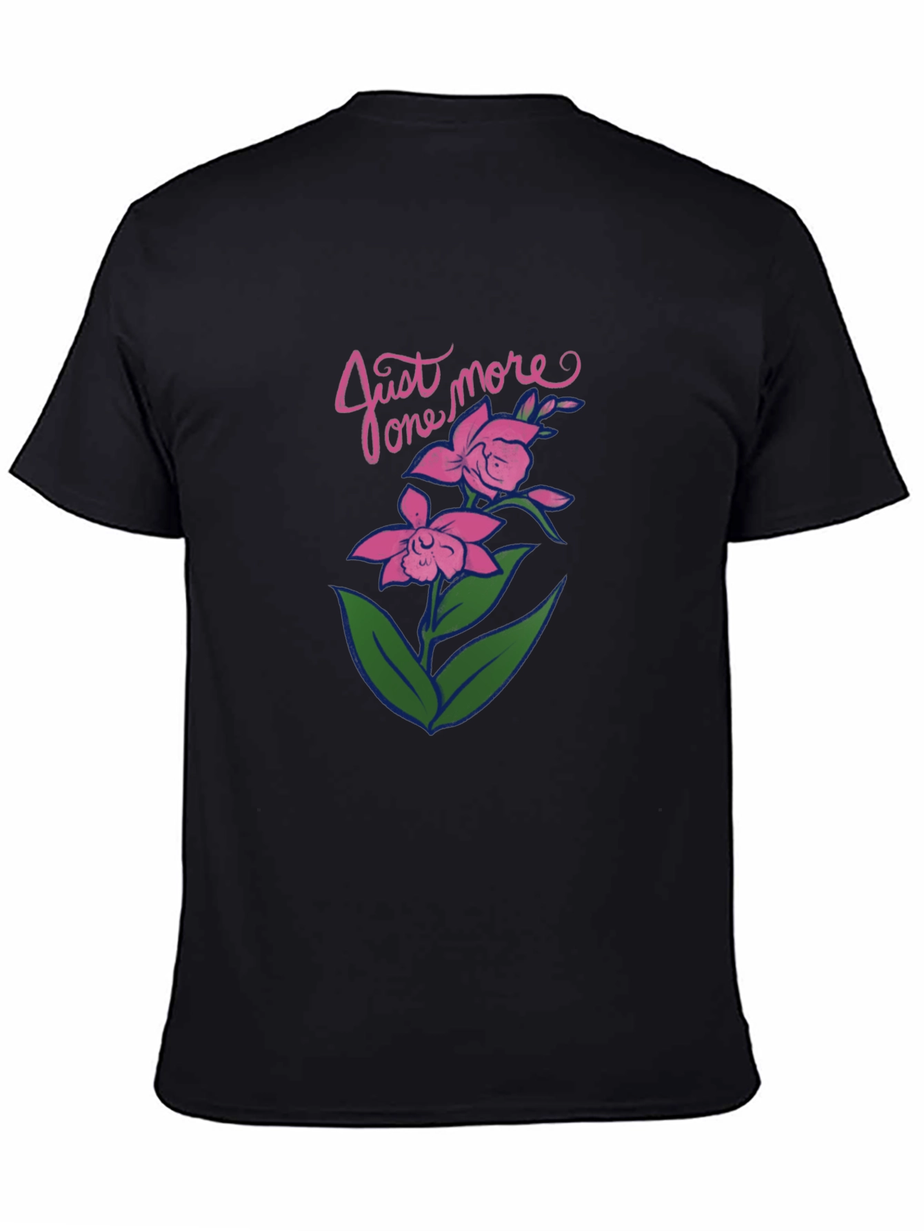 Just One More Flower Graphic Tee