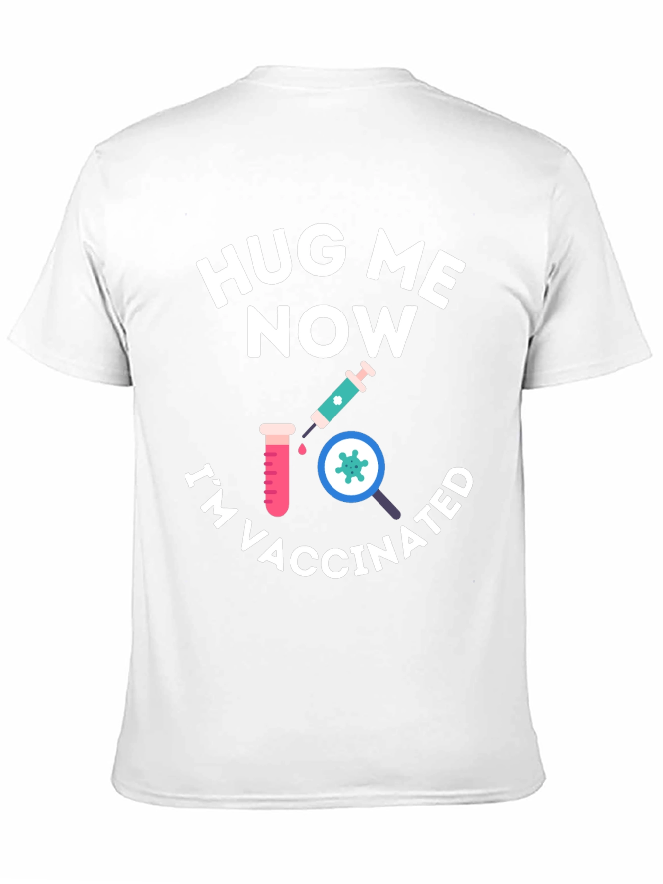 Hug Me Now Im Vaccinated Black T-Shirt