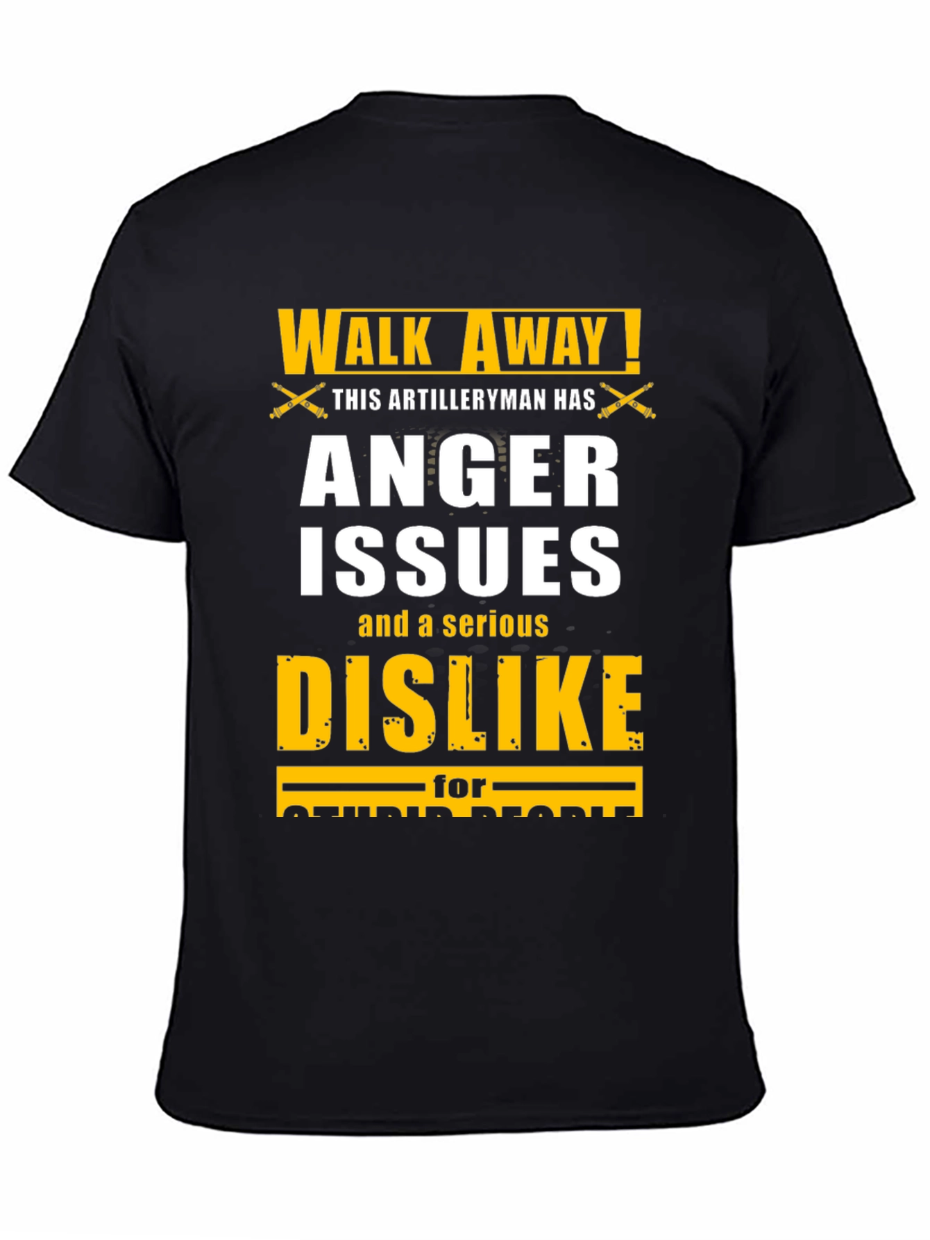 Walk Away Artilleryman Anger Issues T-Shirt