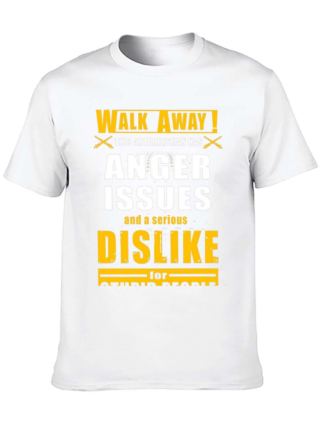 Walk Away Artilleryman Anger Issues T-Shirt