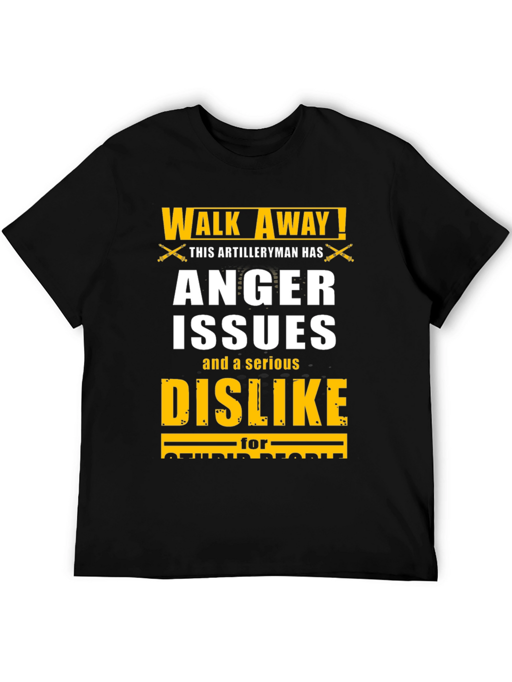 Walk Away Artilleryman Anger Issues T-Shirt