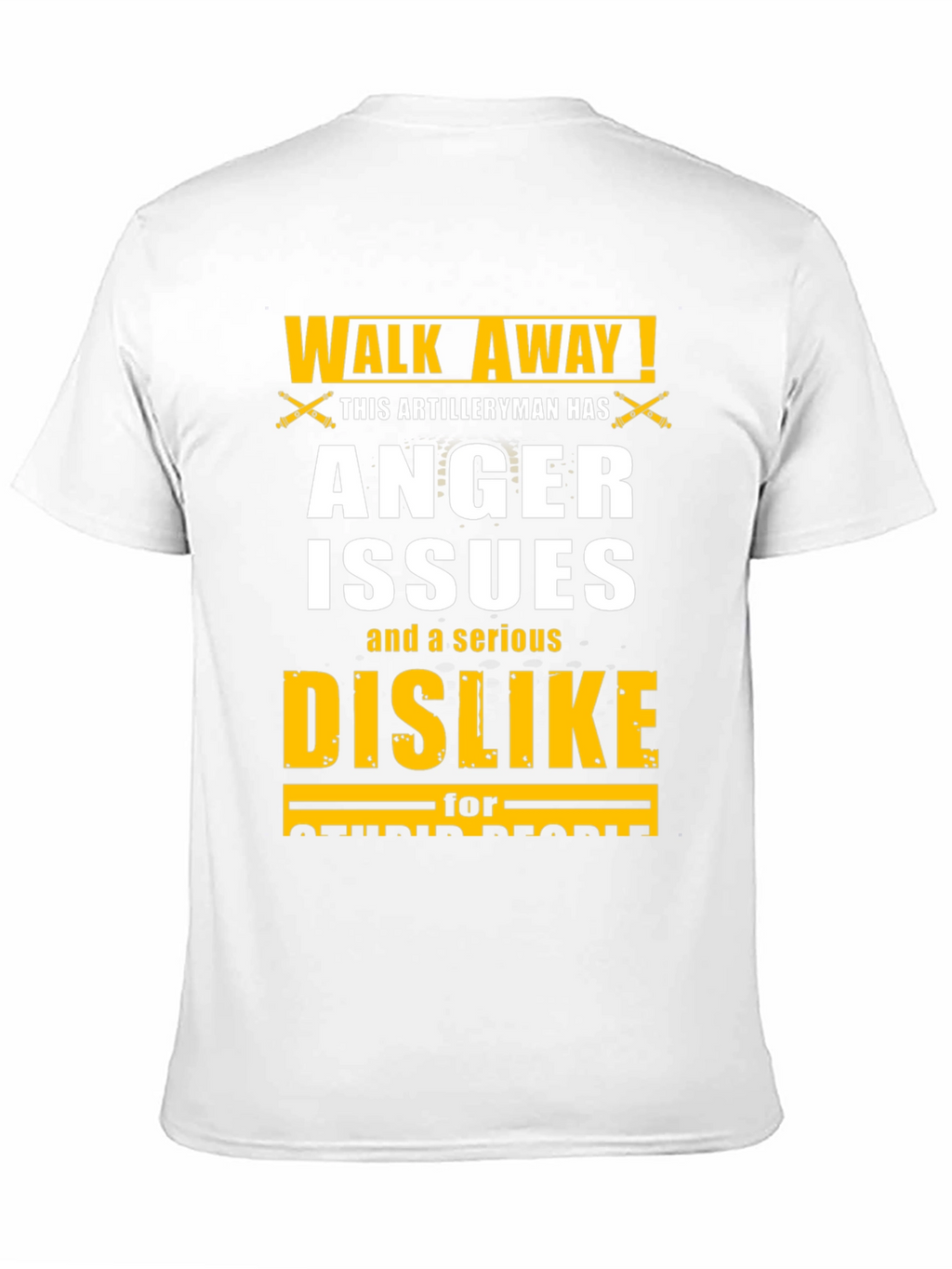 Walk Away Artilleryman Anger Issues T-Shirt
