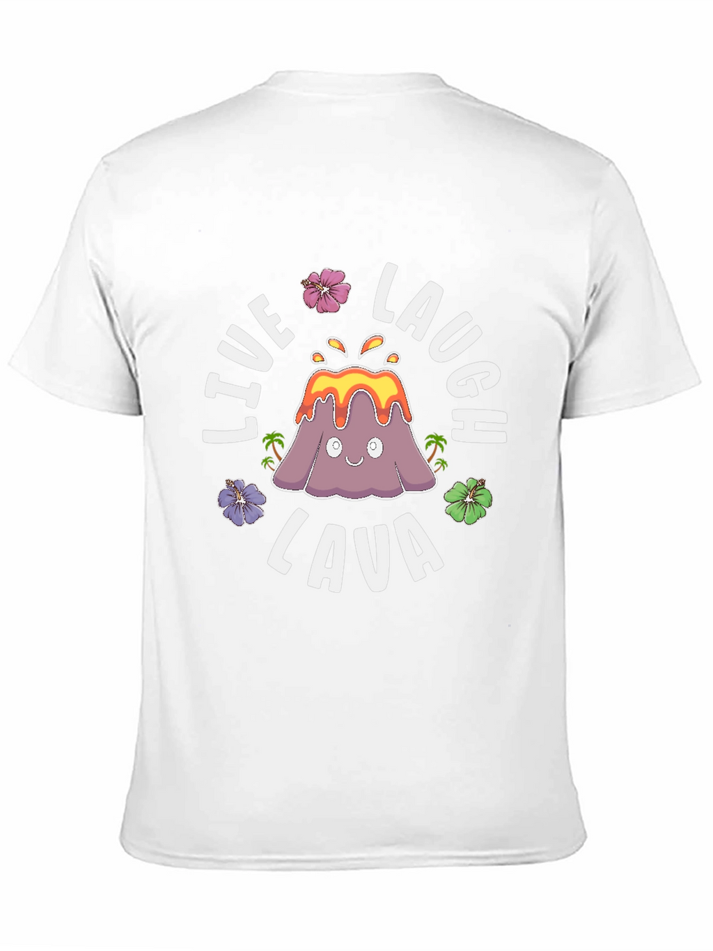 Live Laugh Lava Funny Volcano Graphic T-Shirt