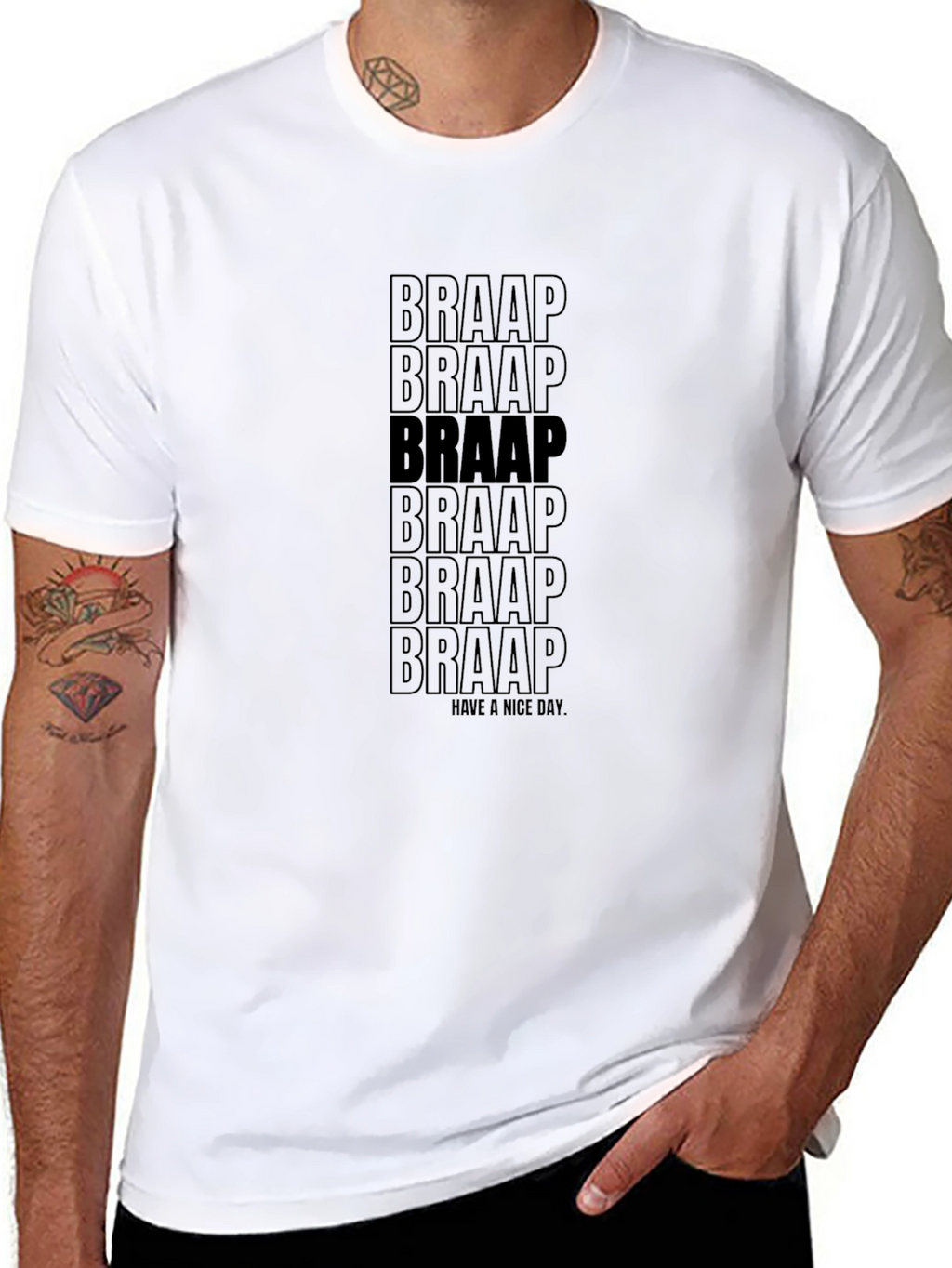 Braap Graphic Black T-Shirt - Have a Nice Day