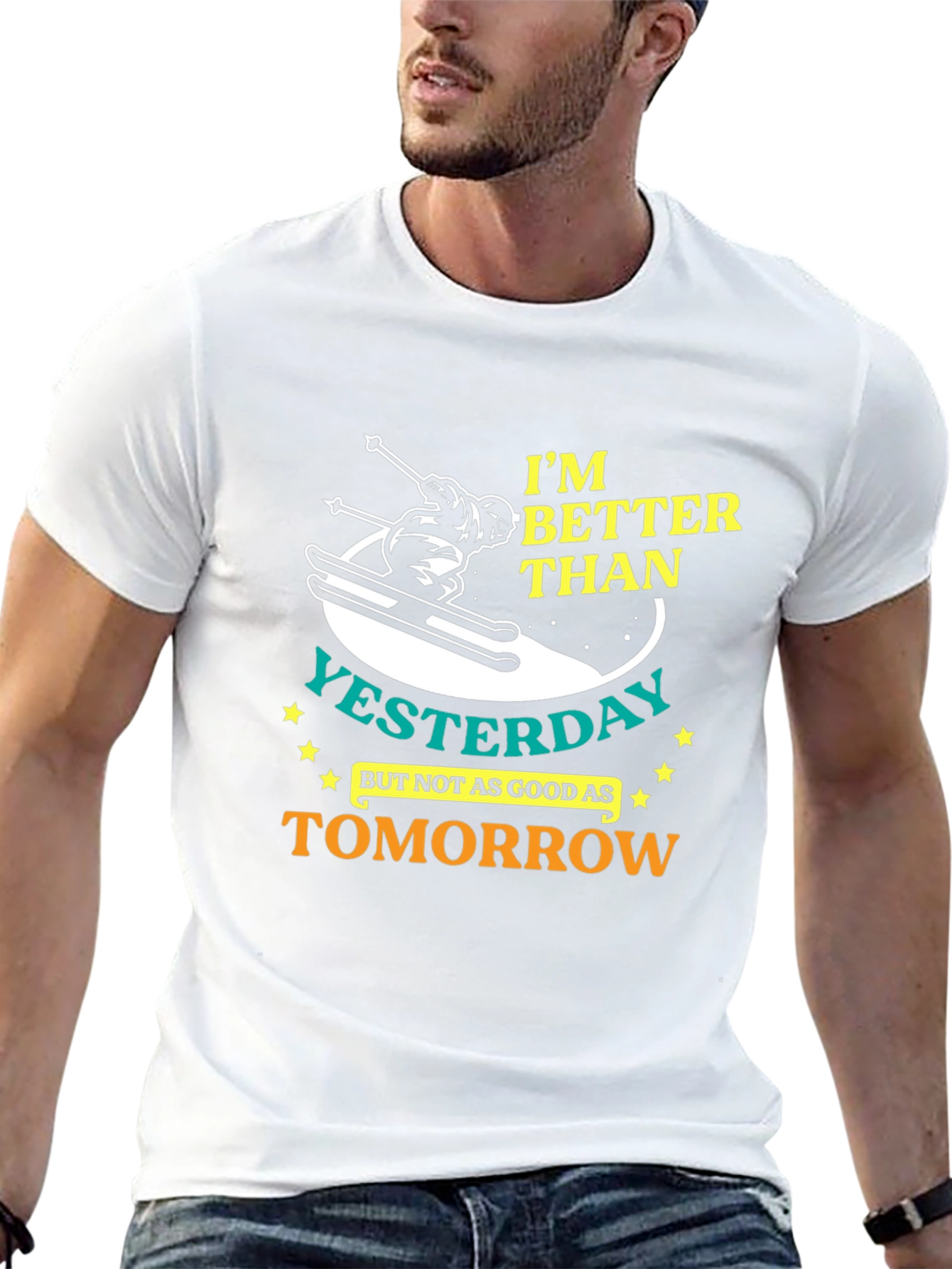 Im Better Than Yesterday Graphic T-Shirt