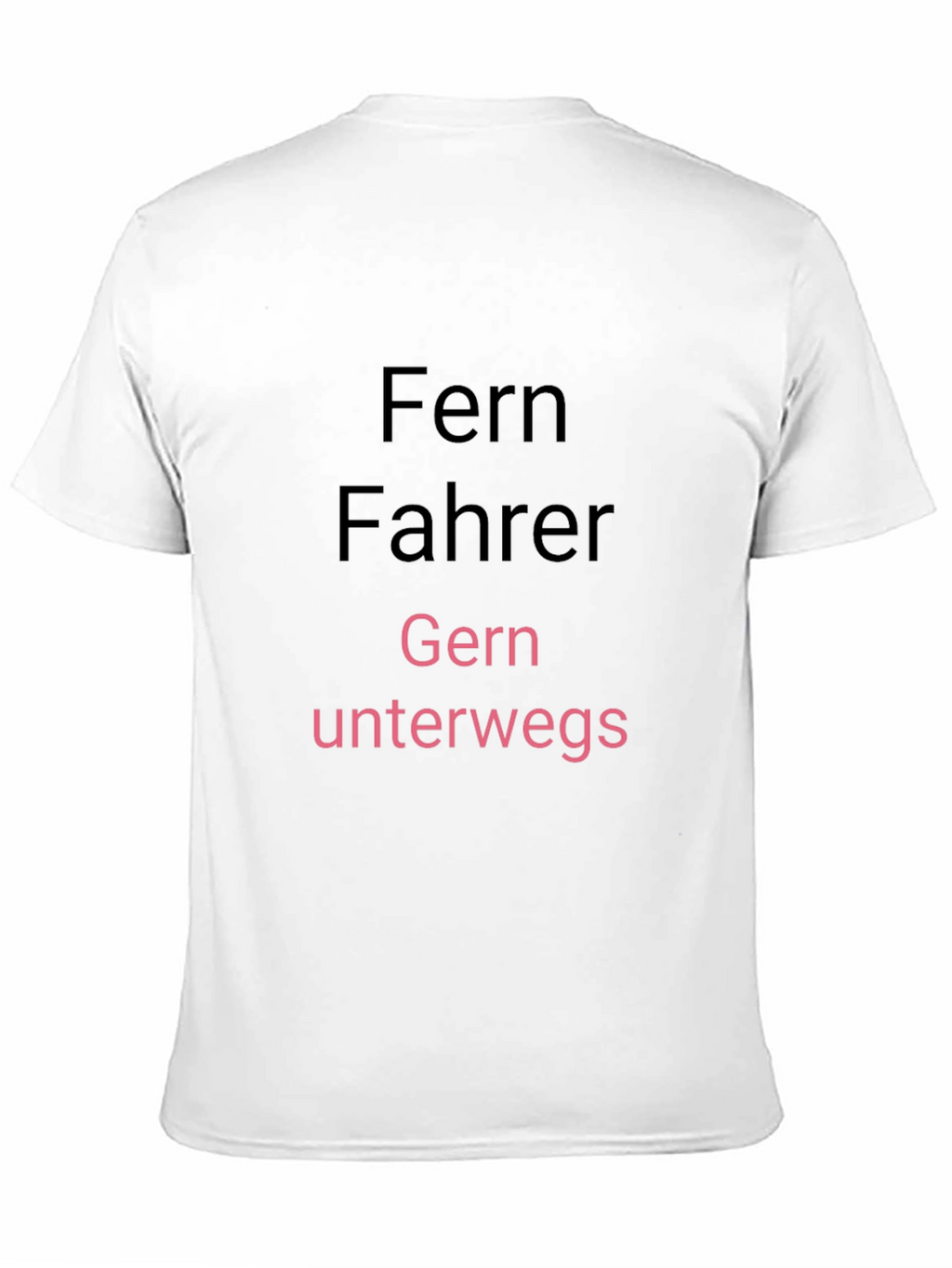 Fernfahrer Gern Unterwegs T-Shirt