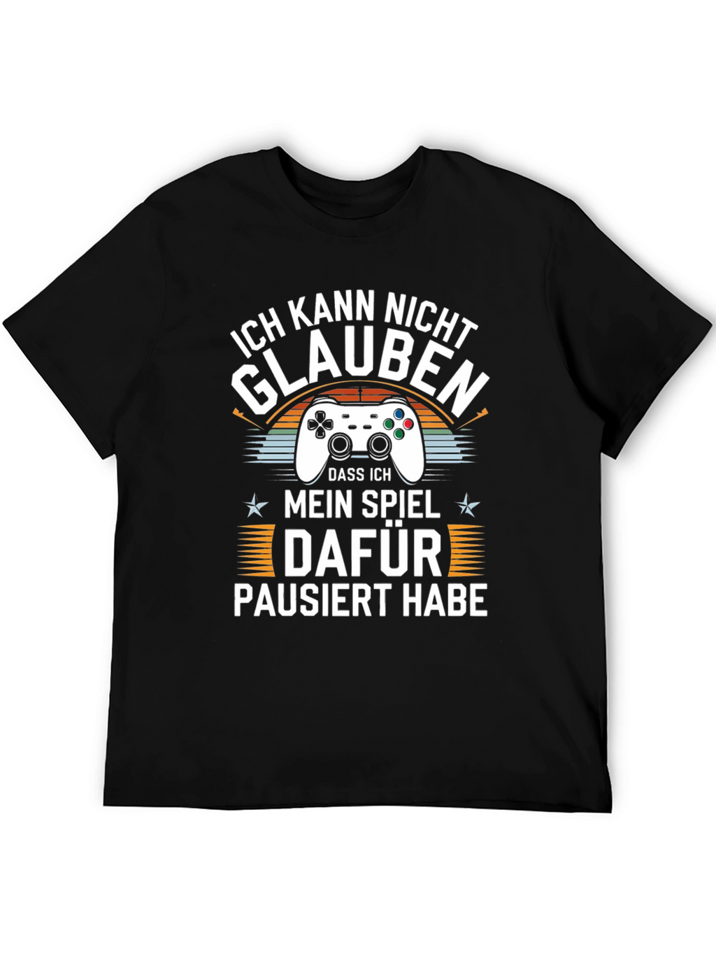 Ich Kann Nicht Glauben T-Shirt Funny Gaming Shirt