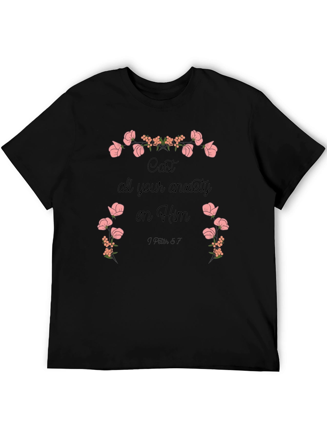 Floral Scripture T-Shirt - Cast Your Anxiety