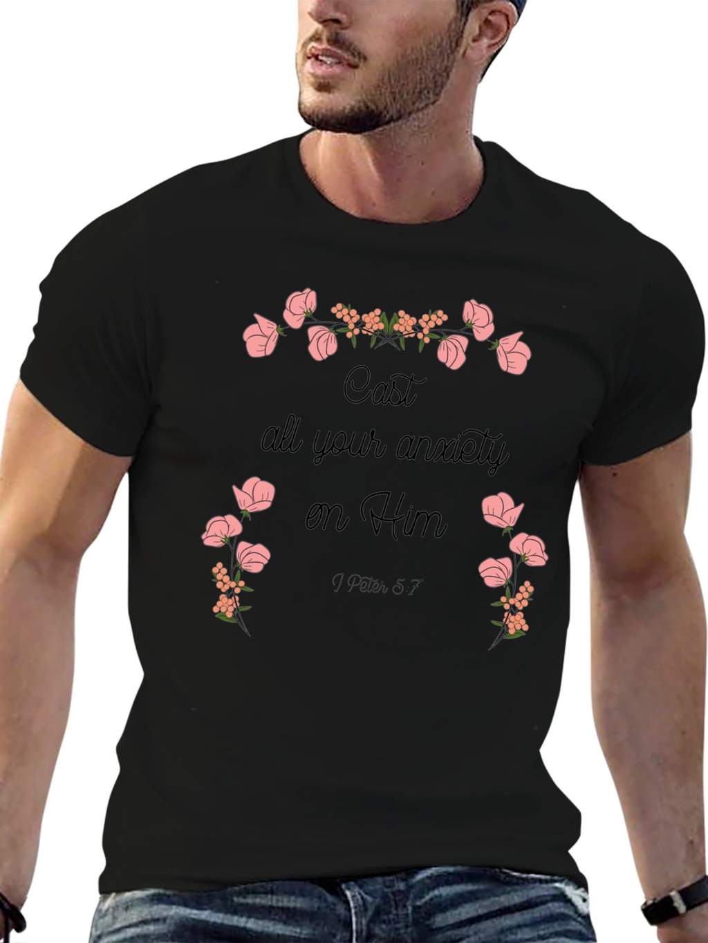 Floral Scripture T-Shirt - Cast Your Anxiety