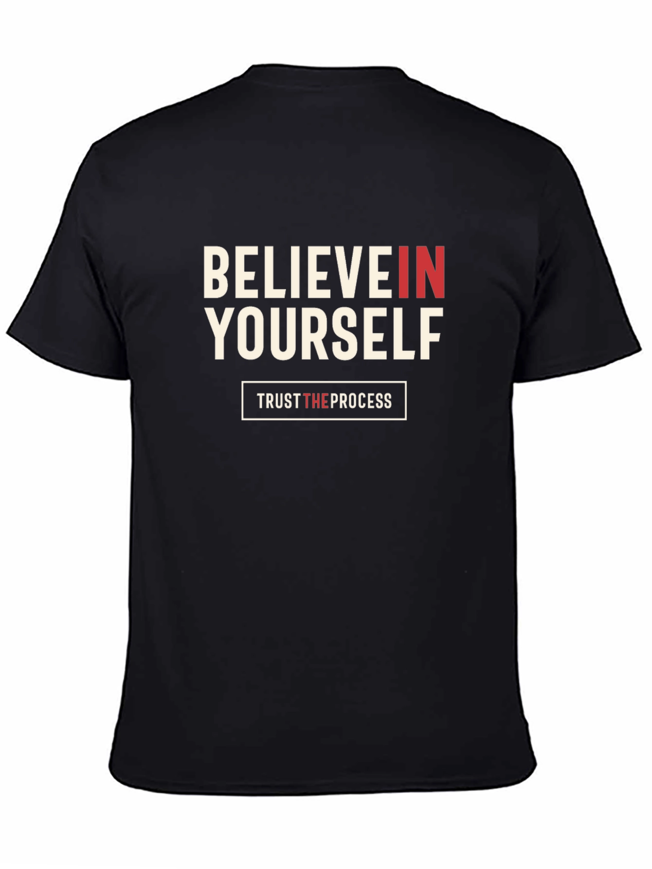 Believe In Yourself T-Shirt